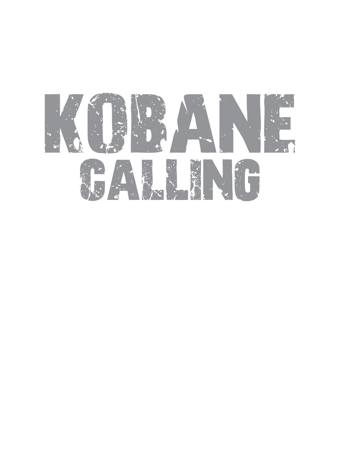 Kobane Calling: Greetings From Northern Syria issue TPB (Part 1) - Page 2