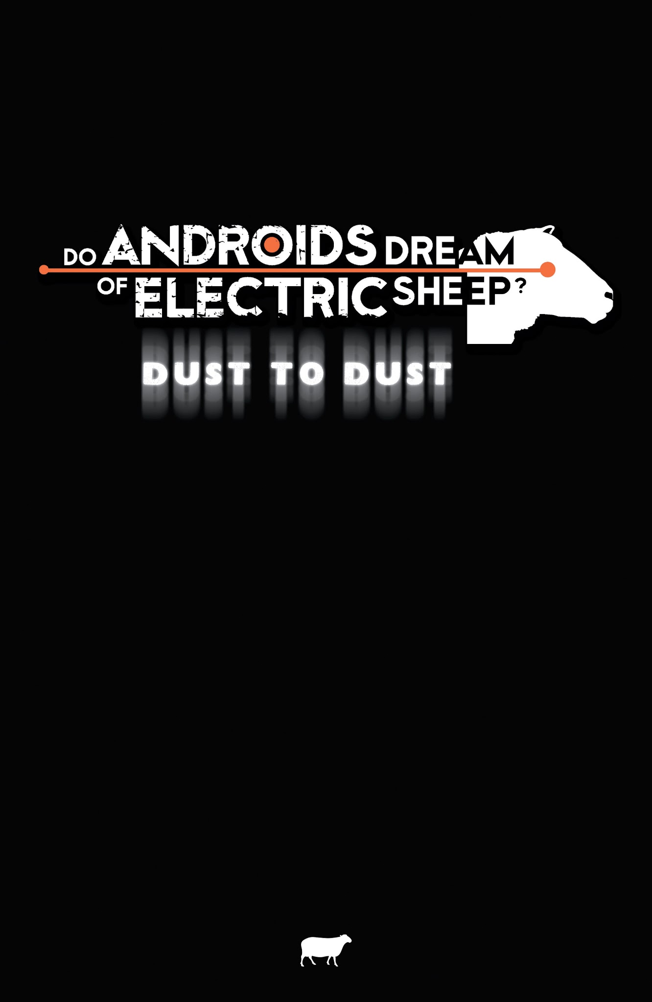 Read online Do Androids Dream of Electric Sheep?: Dust to Dust comic -  Issue # TPB 2 - 2