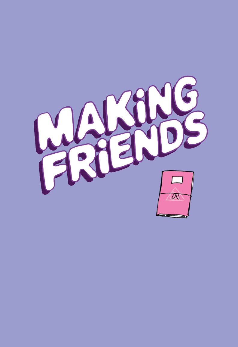 Read online Making Friends comic -  Issue # TPB 1 (Part 1) - 3