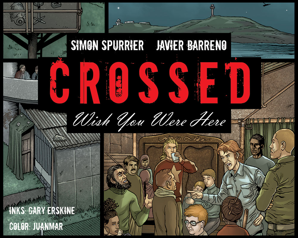 Read online Crossed: Wish You Were Here - Volume 1 comic -  Issue #11 - 1