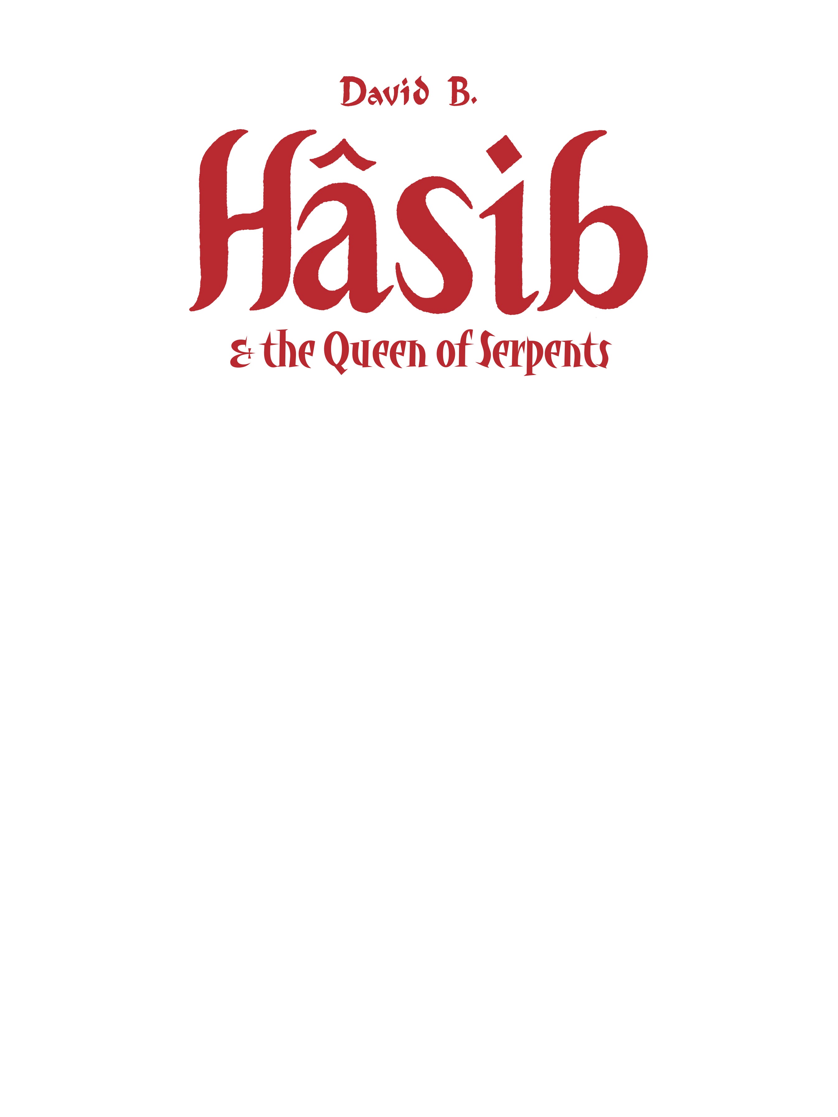 Read online A Tale of a Thousand and One Nights: HASIB & the Queen of Serpents comic -  Issue # TPB - 2