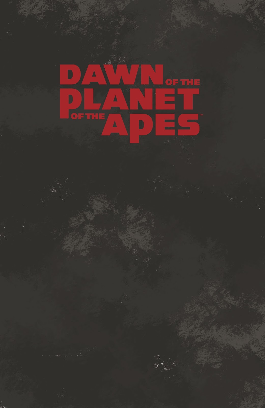 Dawn of the Planet of the Apes issue TPB - Page 2