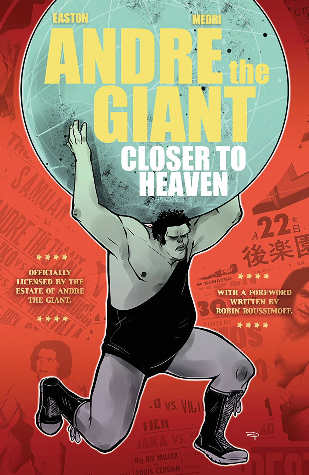 Andre the Giant: Closer To Heaven issue TPB - Page 1