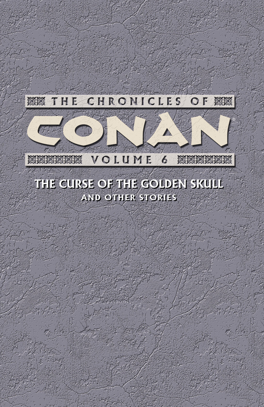Read online The Chronicles of Conan comic -  Issue # TPB 6 (Part 1) - 2