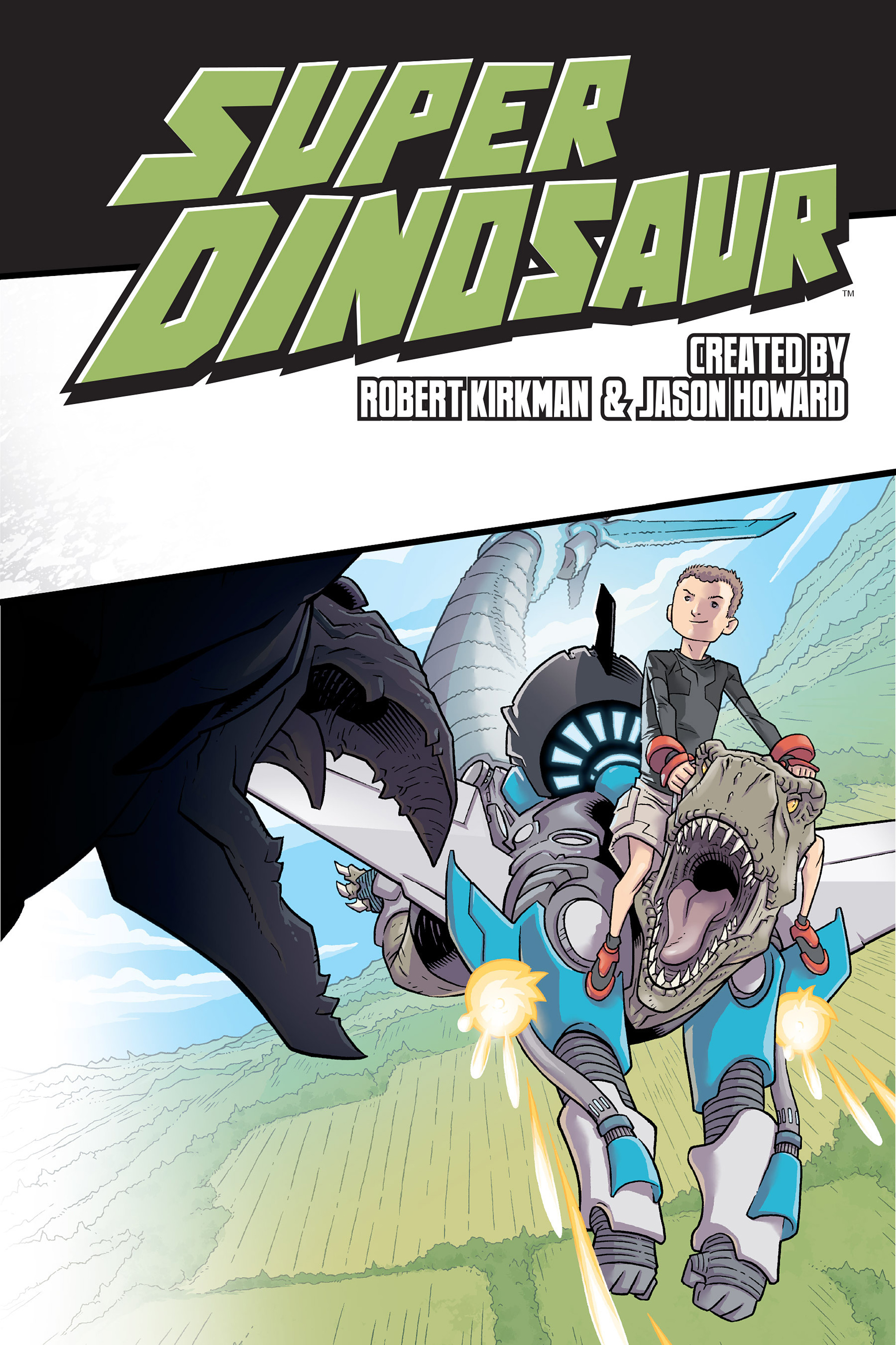 Read online Super Dinosaur (2011) comic -  Issue # _TPB 1 - 3