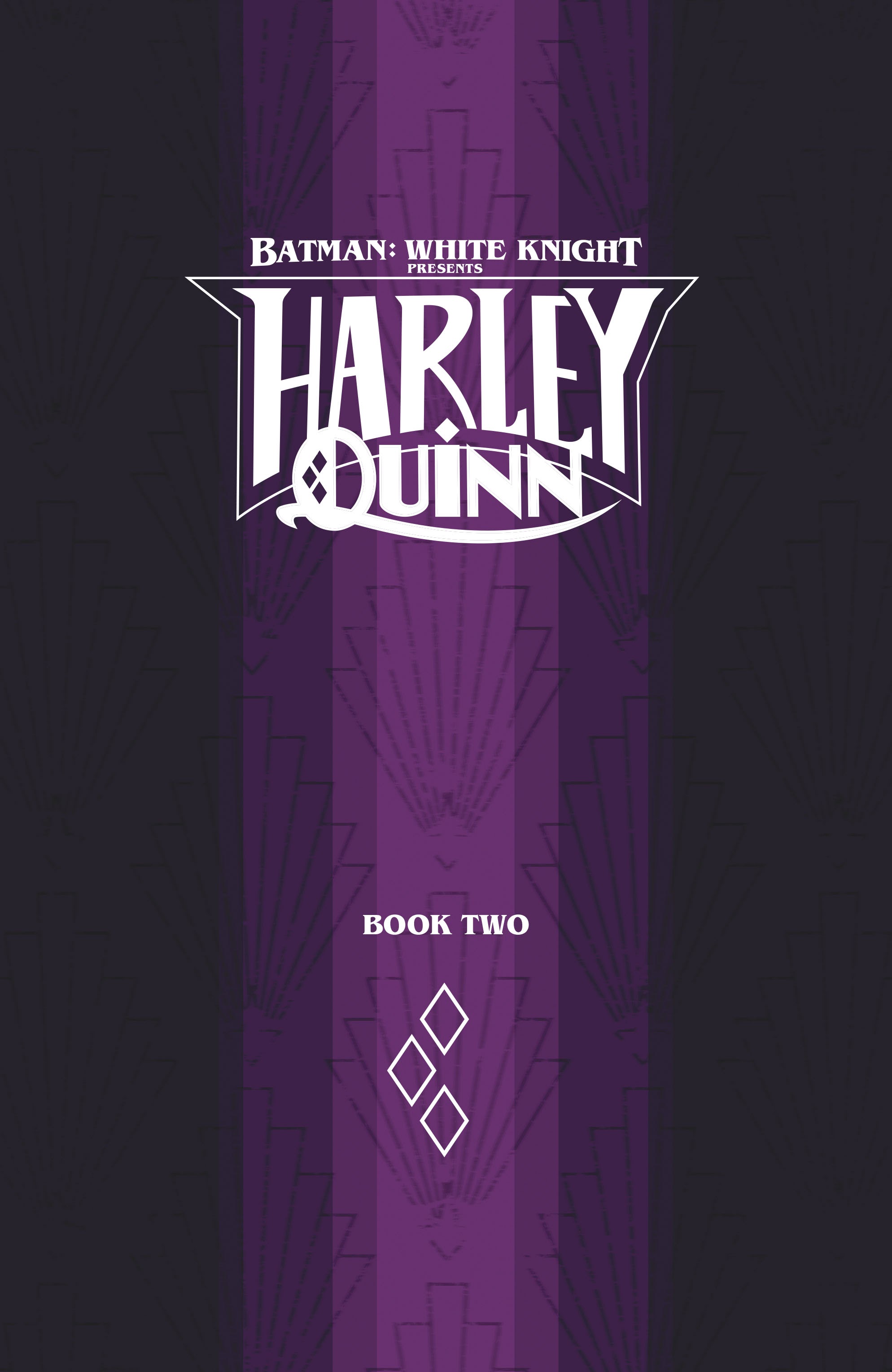 Read online Batman: White Knight Presents: Harley Quinn comic -  Issue #2 - 2