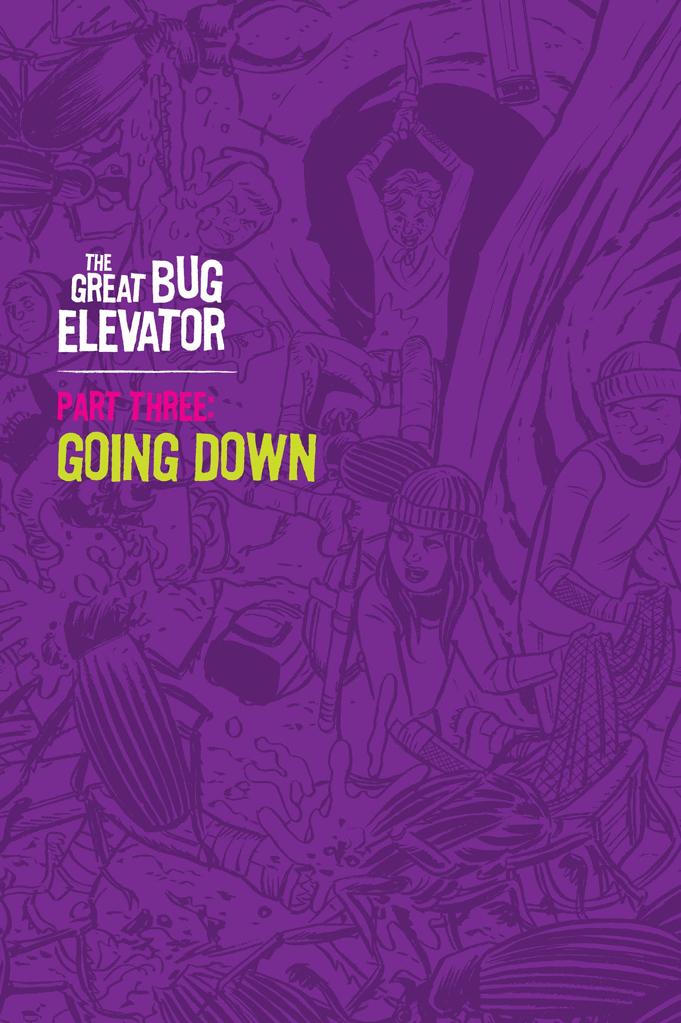 Read online Juice Squeezers: The Great Bug Elevator comic -  Issue # TPB - 81