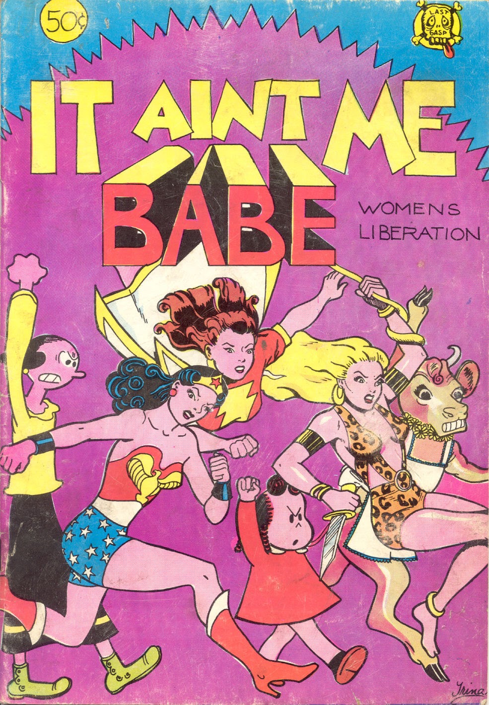 Read online It Ain't Me Babe comic -  Issue # Full - 2