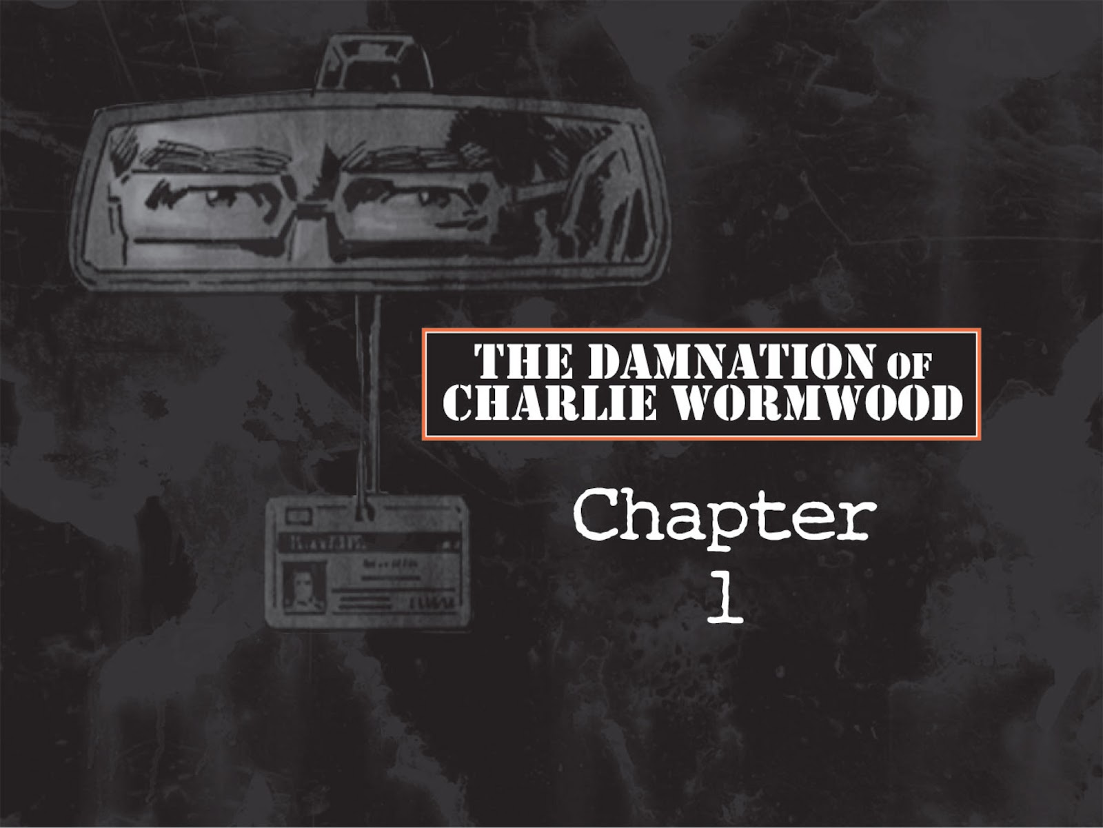 The Damnation of Charlie Wormwood issue 1 - Page 3