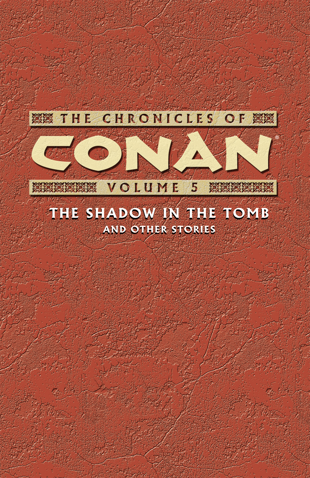 Read online The Chronicles of Conan comic -  Issue # TPB 5 (Part 1) - 2