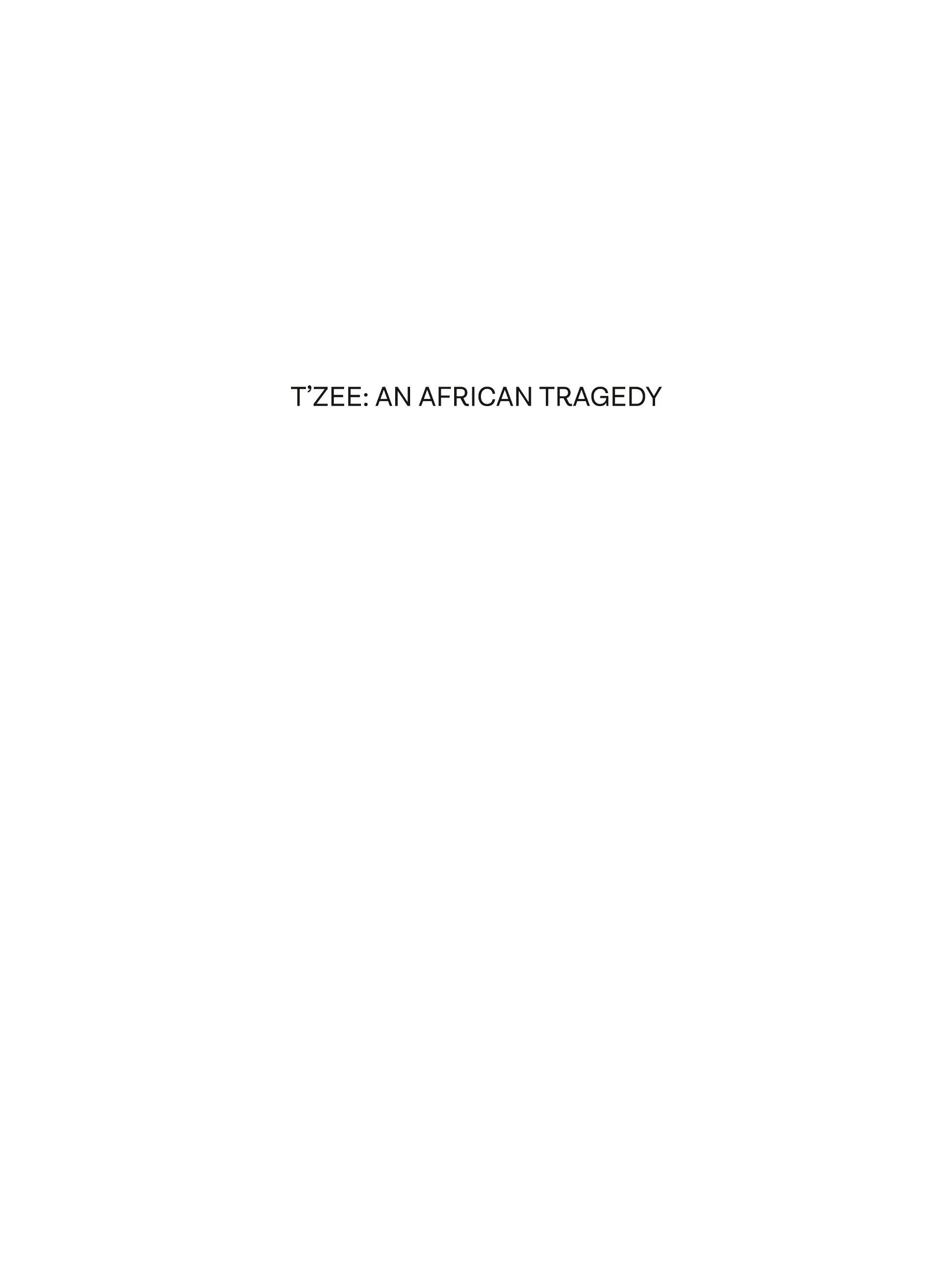 Read online T'Zee: An African Tragedy comic -  Issue # TPB (Part 1) - 2
