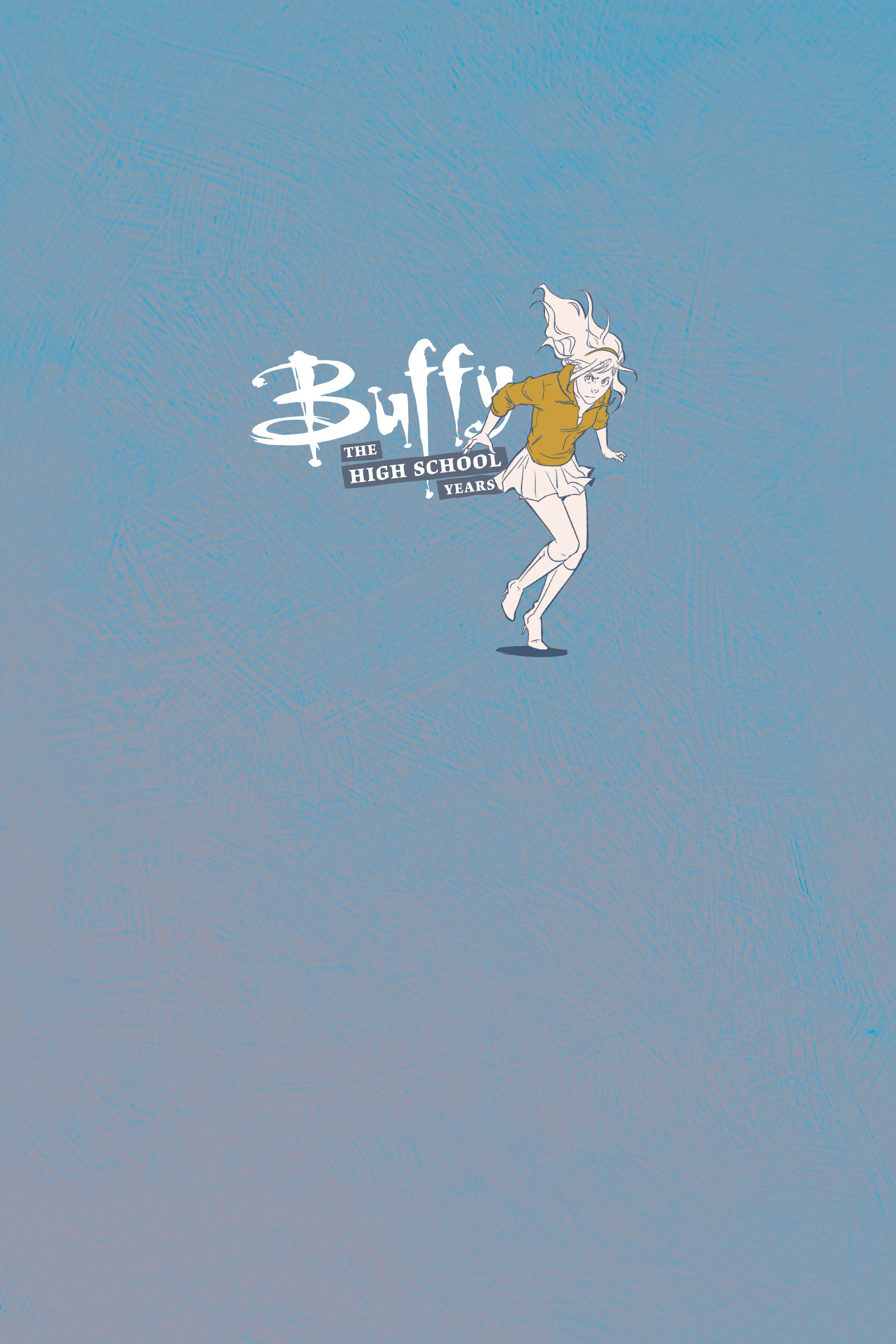 Buffy: The High School Years - Freaks & Geeks Full #1 - English 7