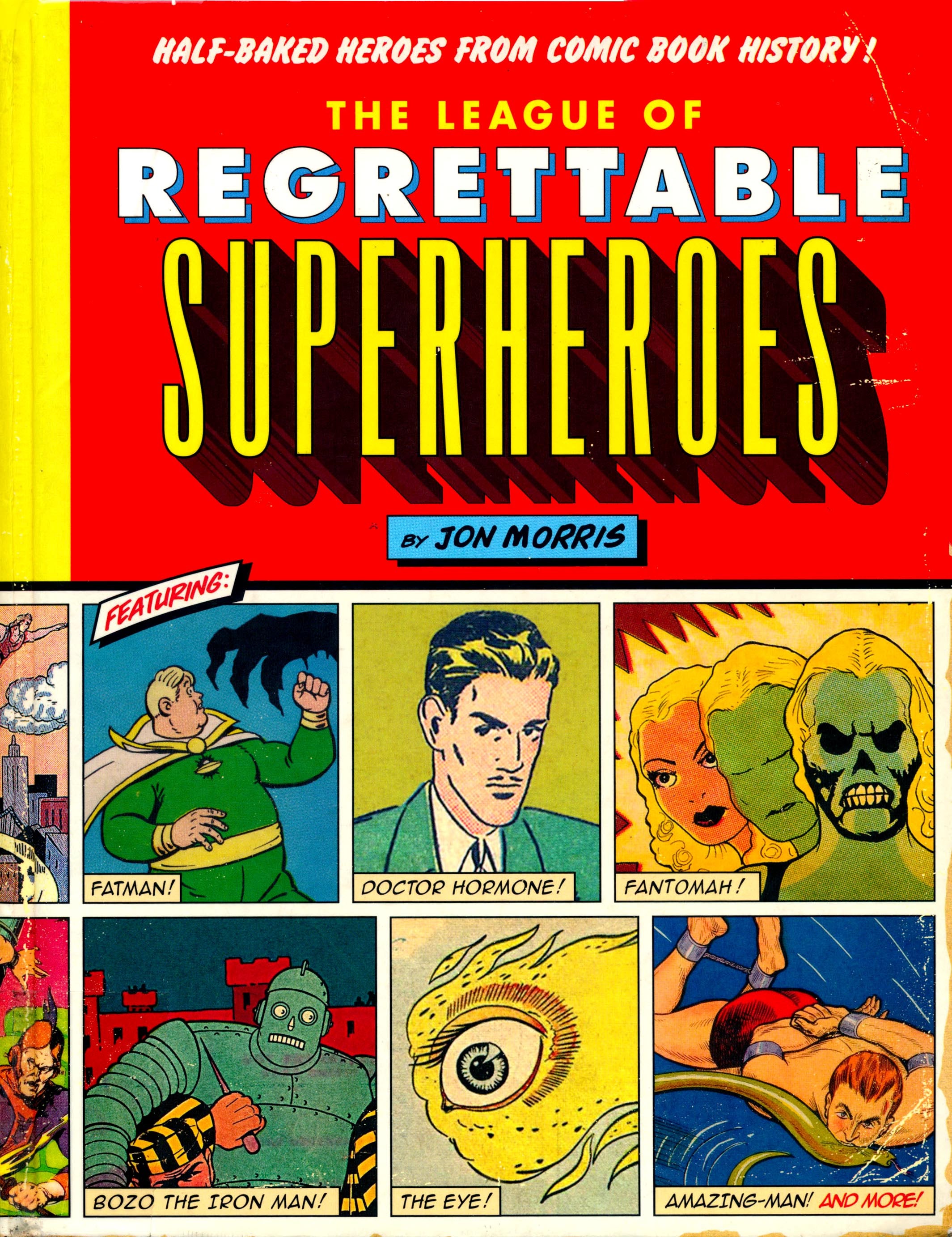 The League of Regrettable Superheroes issue TPB (Part 1) - Page 1