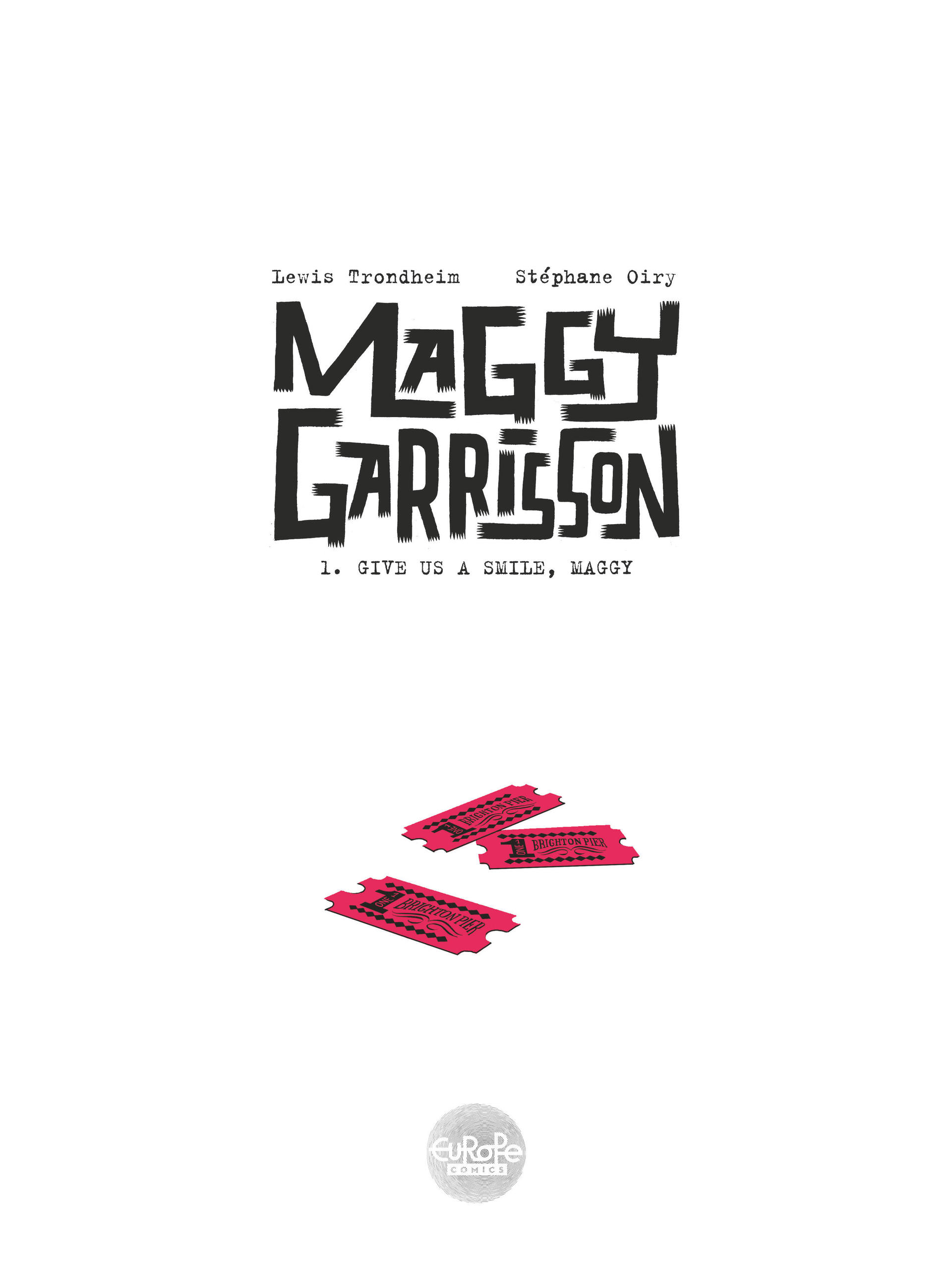 Read online Maggy Garrisson comic -  Issue #1 - 2