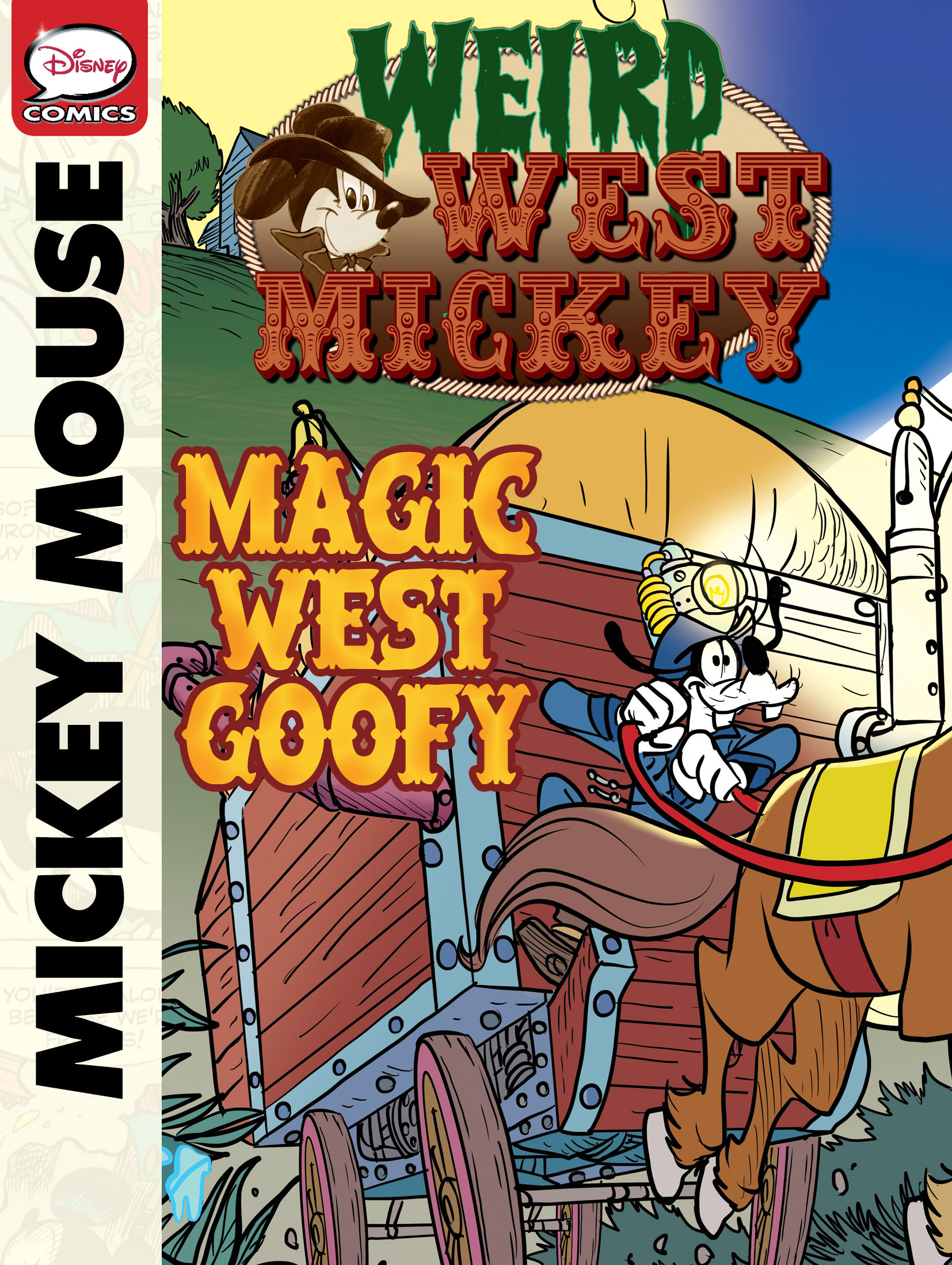 Read online Weird West Mickey: Magic West Goofy comic -  Issue # Full - 1