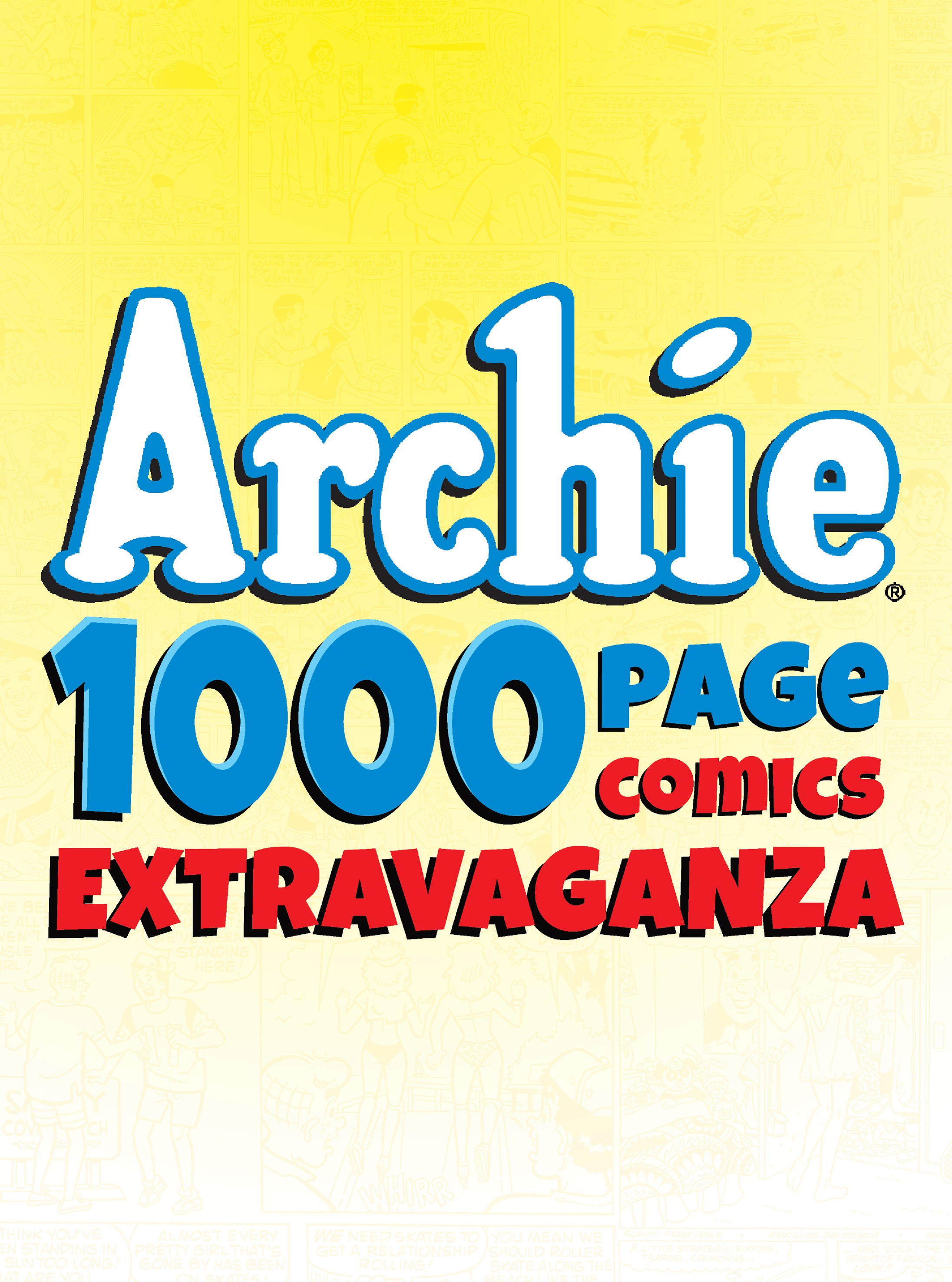 Read online Archie 1000 Page Comics Extravaganza comic -  Issue # TPB (Part 1) - 2