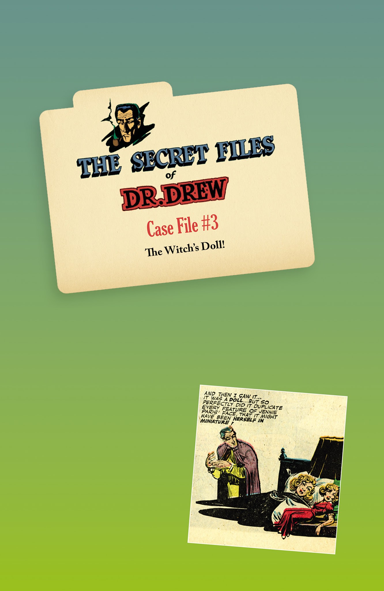 Read online Mr. Monster Presents: The Secret Files of Dr. Drew comic -  Issue # TPB - 38