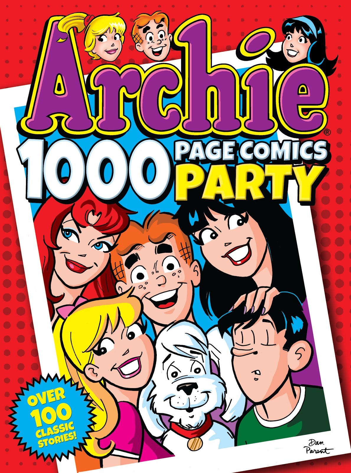 Archie 1000 Page Comics Party issue TPB (Part 1) - Page 1