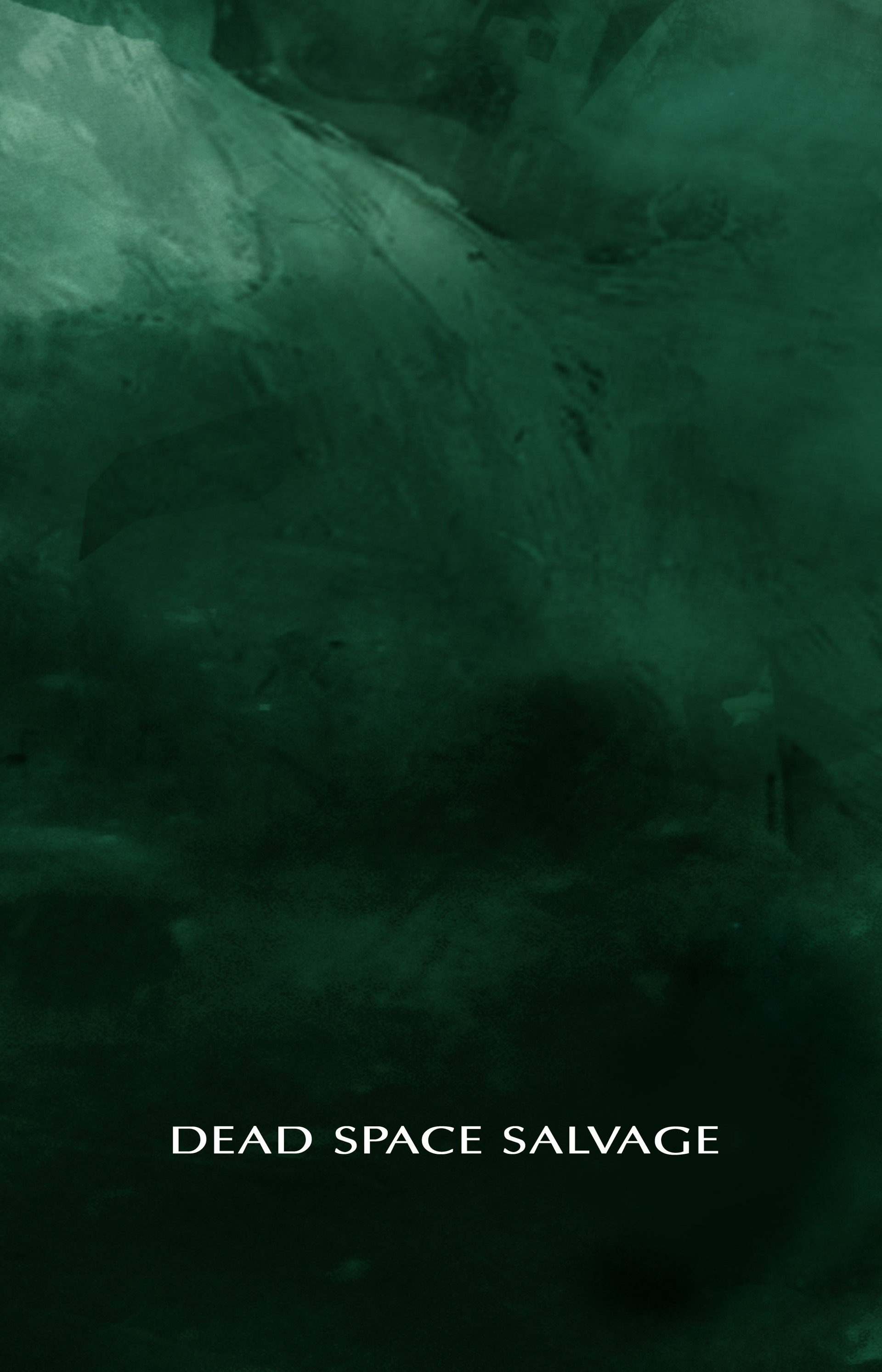 Read online Dead Space Salvage comic -  Issue # Full - 111
