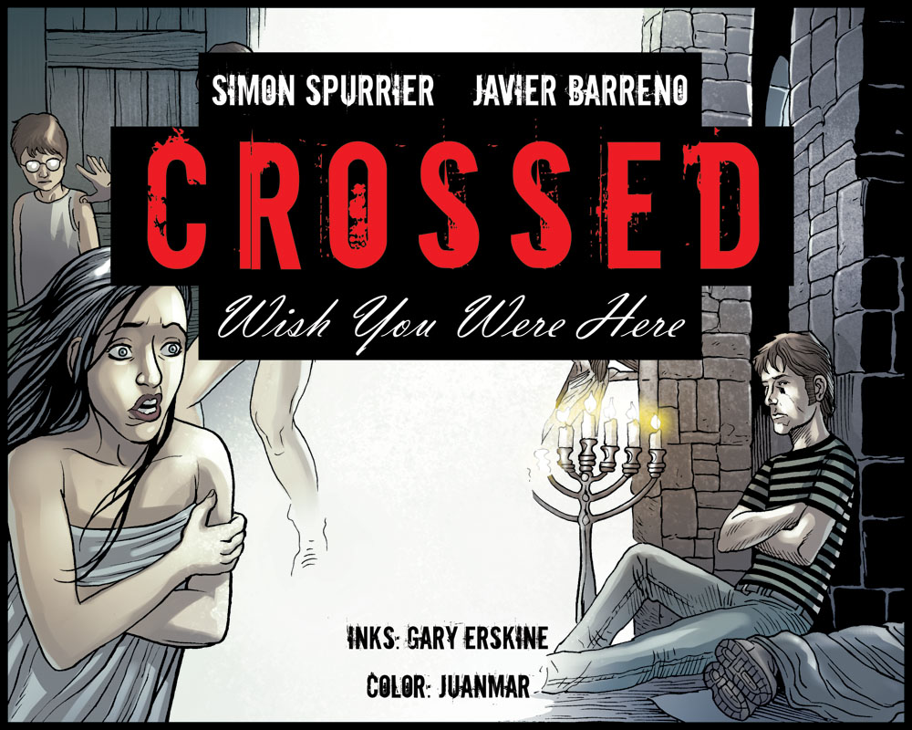 Read online Crossed: Wish You Were Here - Volume 1 comic -  Issue #19 - 1