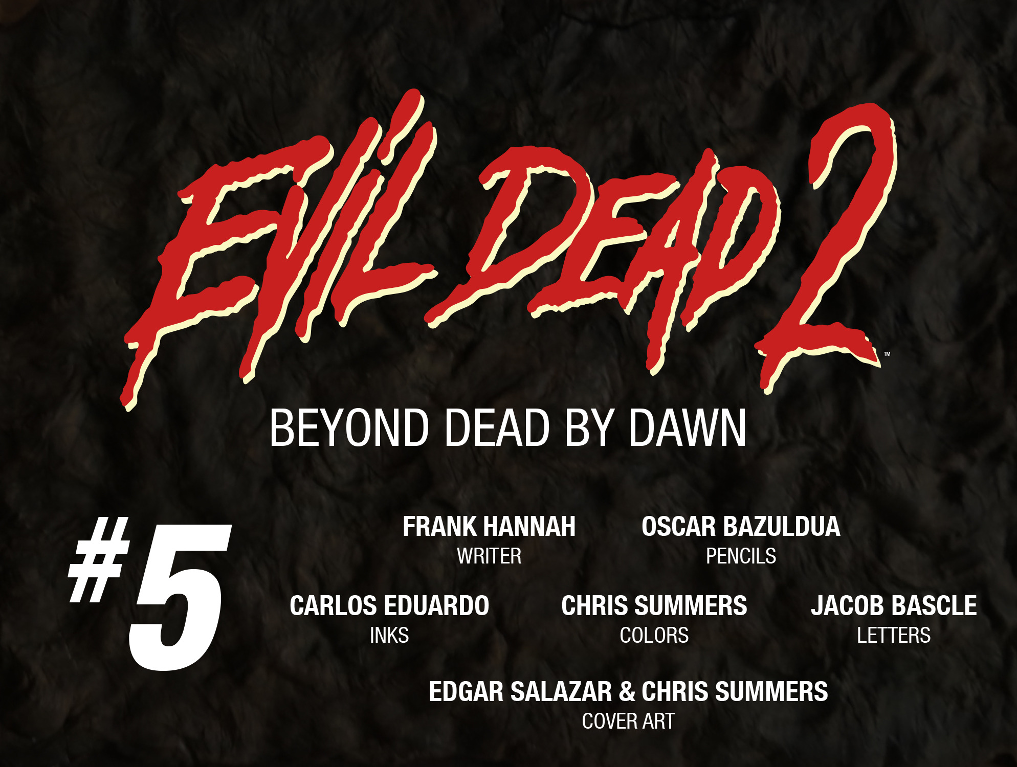 Read online Evil Dead 2: Beyond Dead By Dawn comic -  Issue #5 - 2
