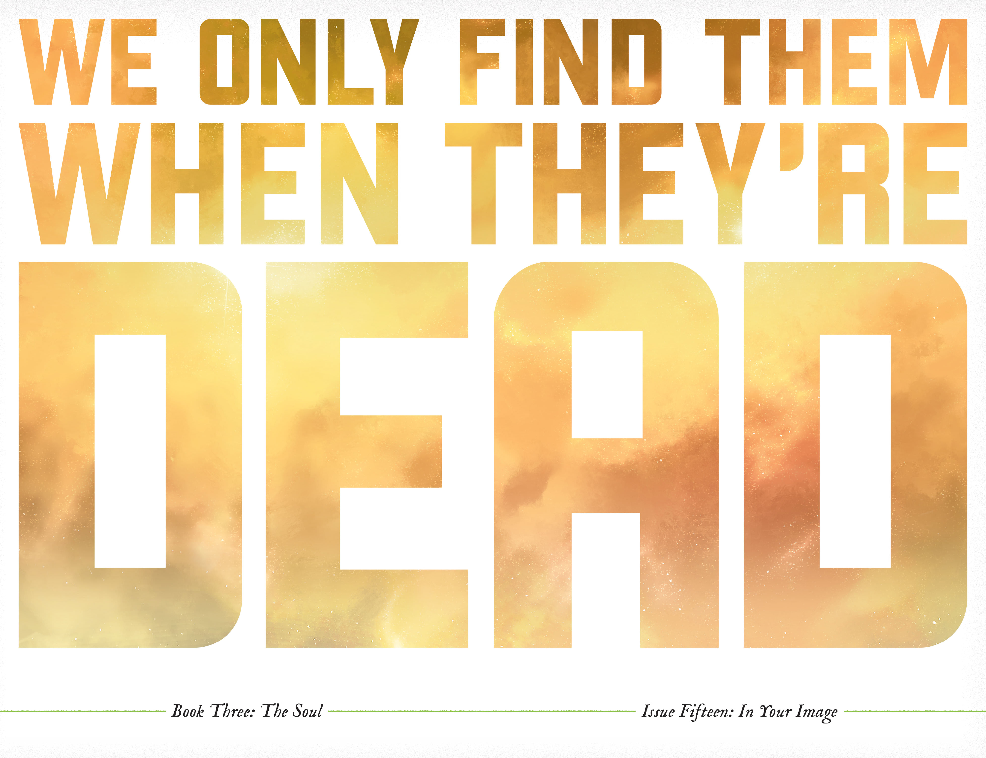 Read online We Only Find Them When They're Dead comic -  Issue #15 - 22