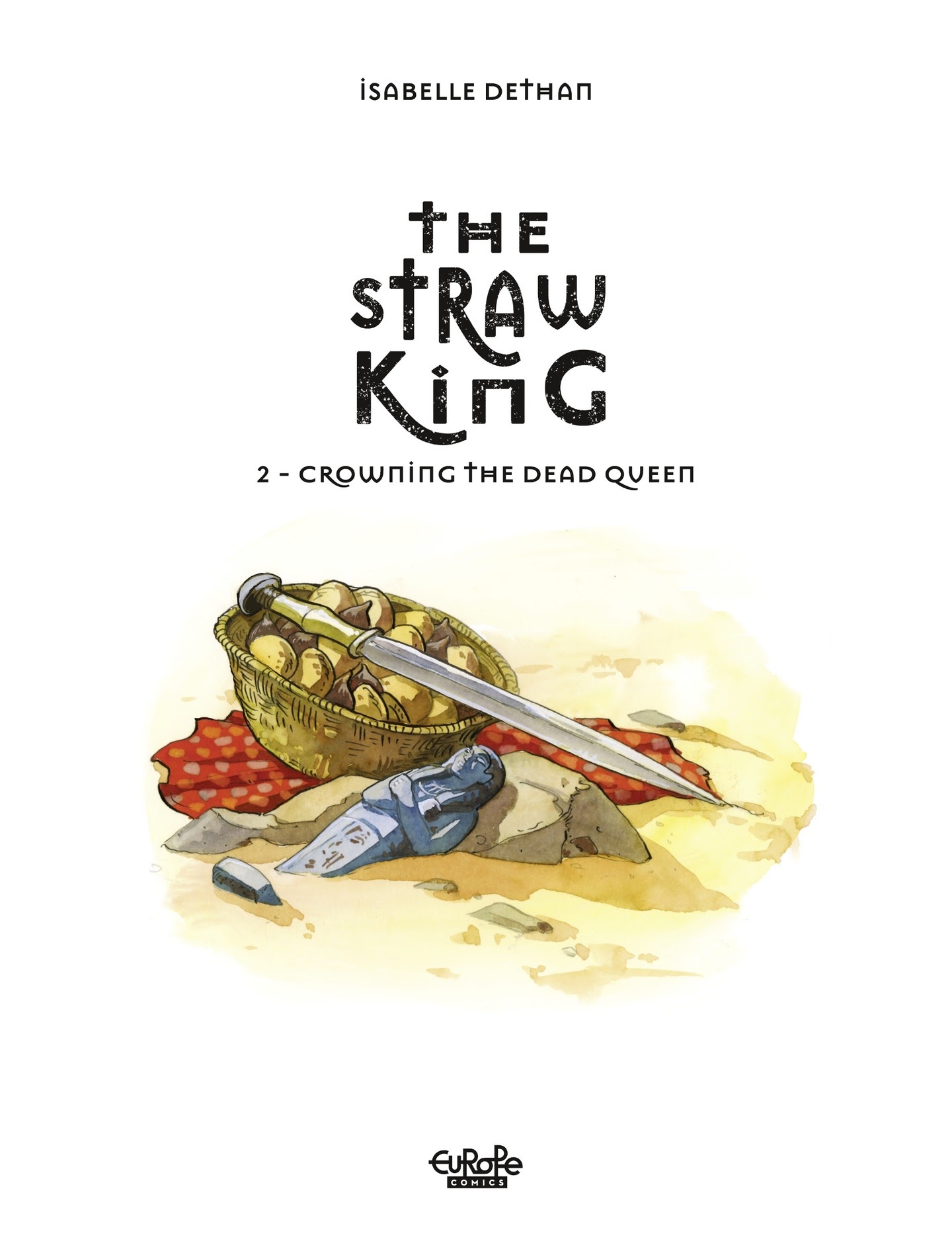 Read online The Straw King comic -  Issue #2 - 3