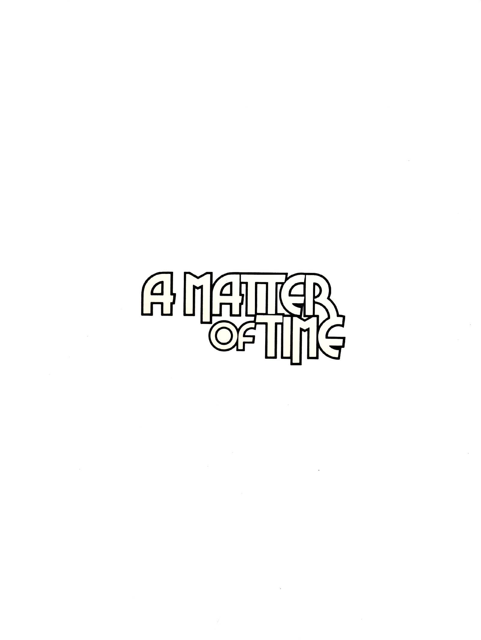 Read online A Matter of Time comic -  Issue # Full - 4