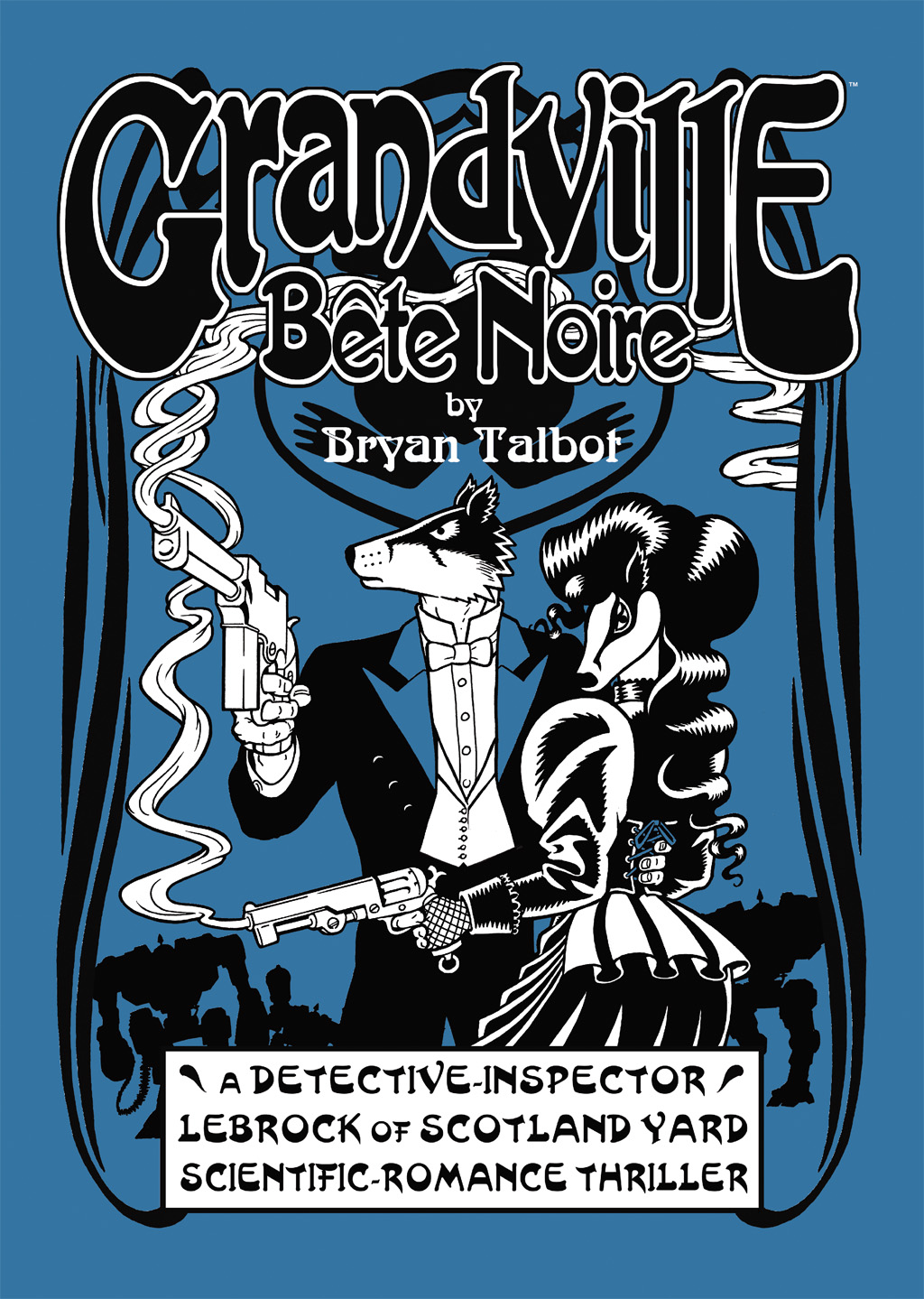 Read online Grandville Bête Noire comic -  Issue # TPB - 1