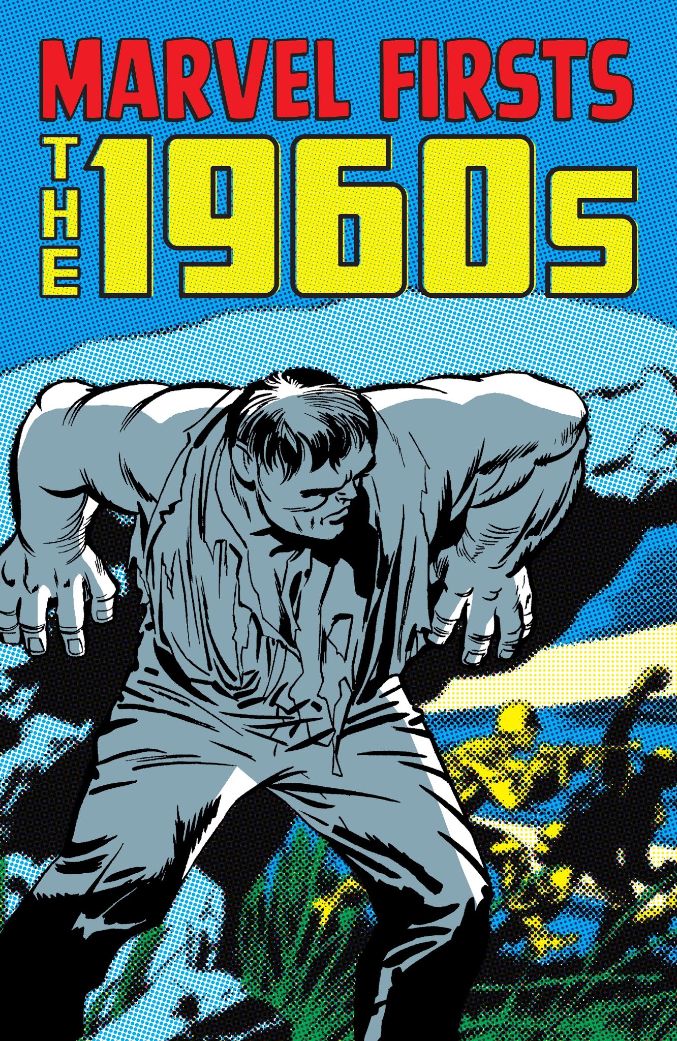 Read online Marvel Firsts: The 1960's comic -  Issue # TPB (Part 1) - 2
