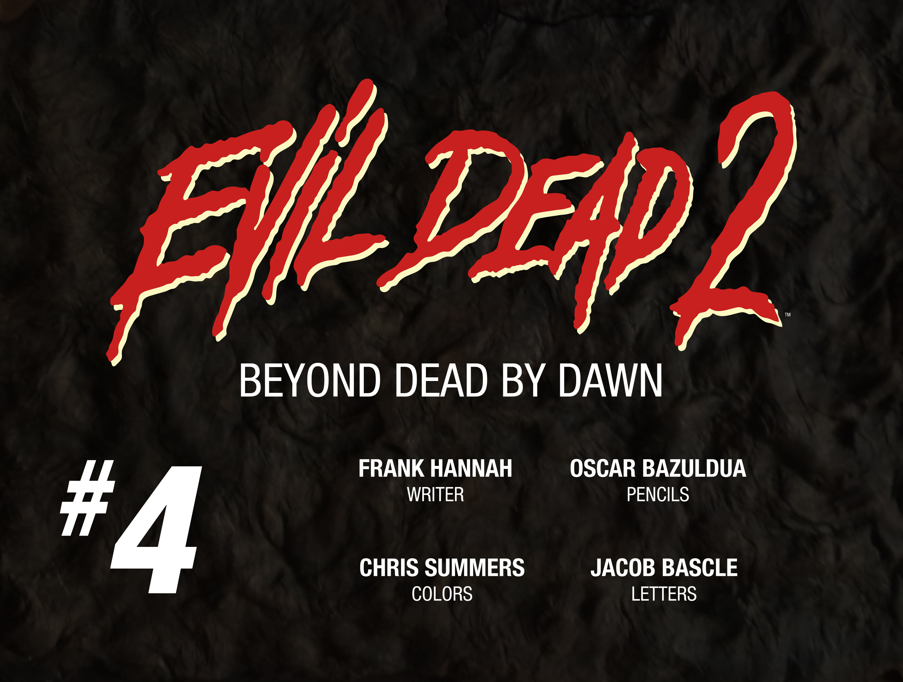 Read online Evil Dead 2: Beyond Dead By Dawn comic -  Issue #4 - 2