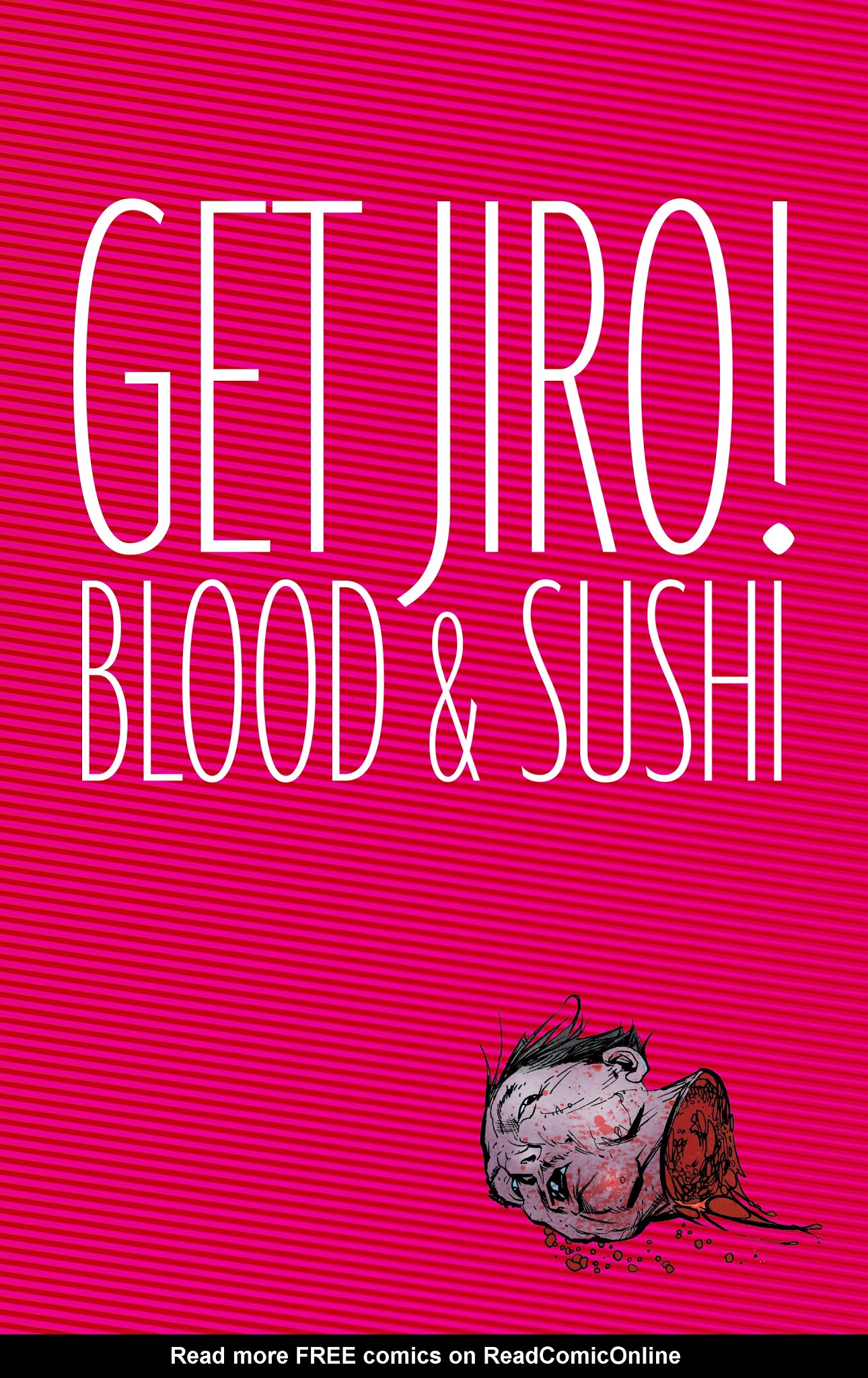 Read online Get Jiro!: Blood & Sushi comic -  Issue # TPB - 2