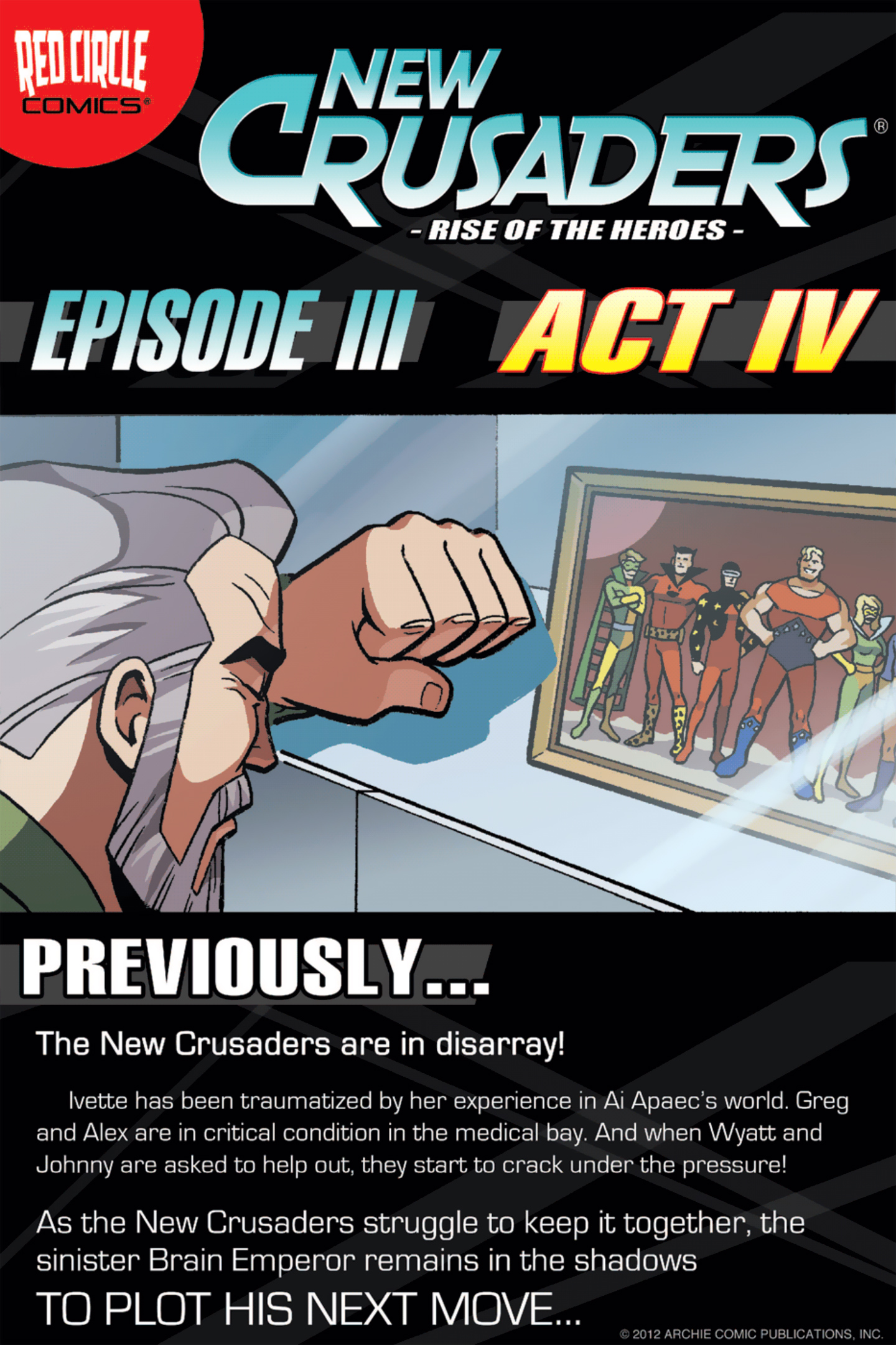 Read online New Crusaders: Rise Of The Heroes comic -  Issue #3 - Act IV - 1