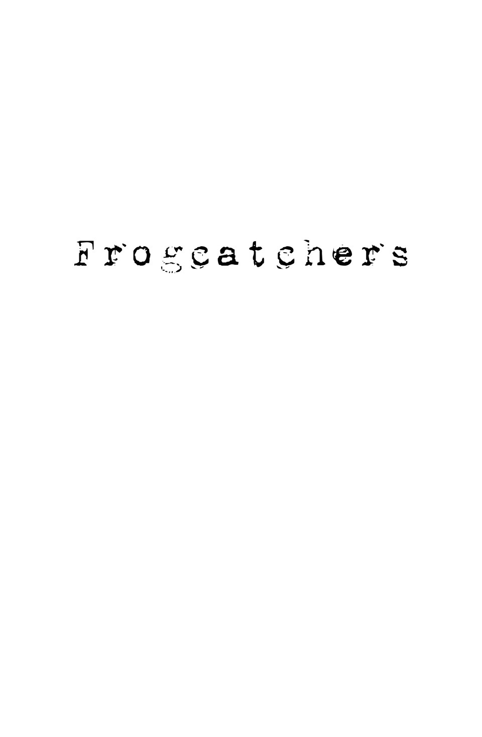 Read online Frogcatchers comic -  Issue # TPB - 5
