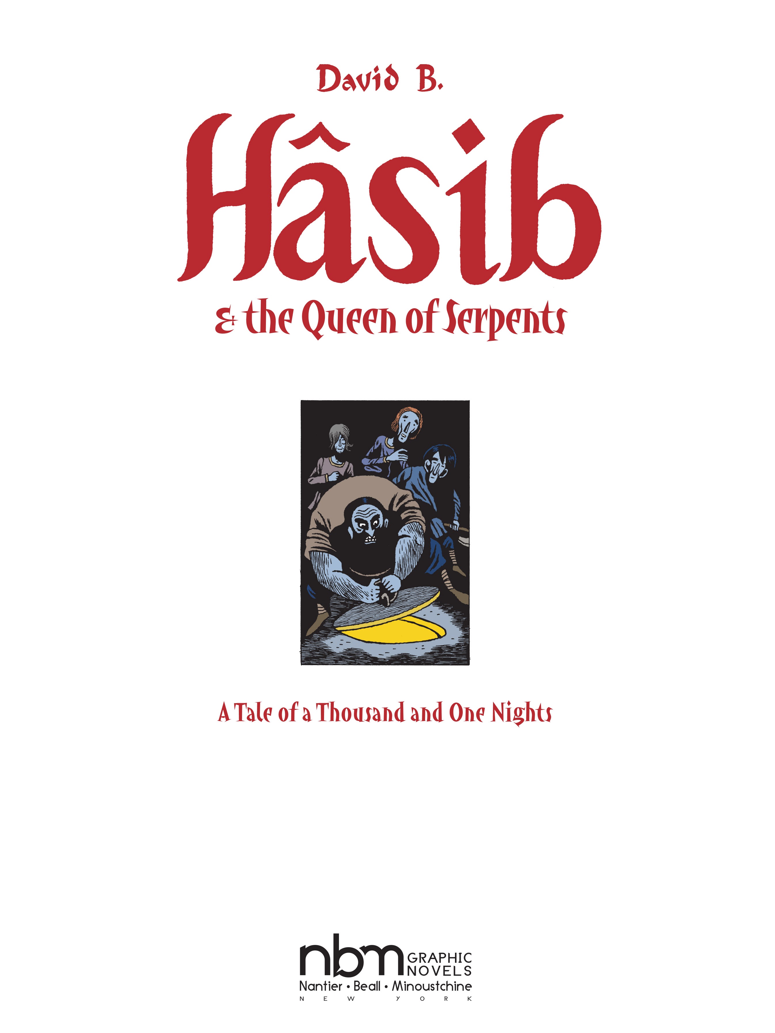 Read online A Tale of a Thousand and One Nights: HASIB & the Queen of Serpents comic -  Issue # TPB - 4