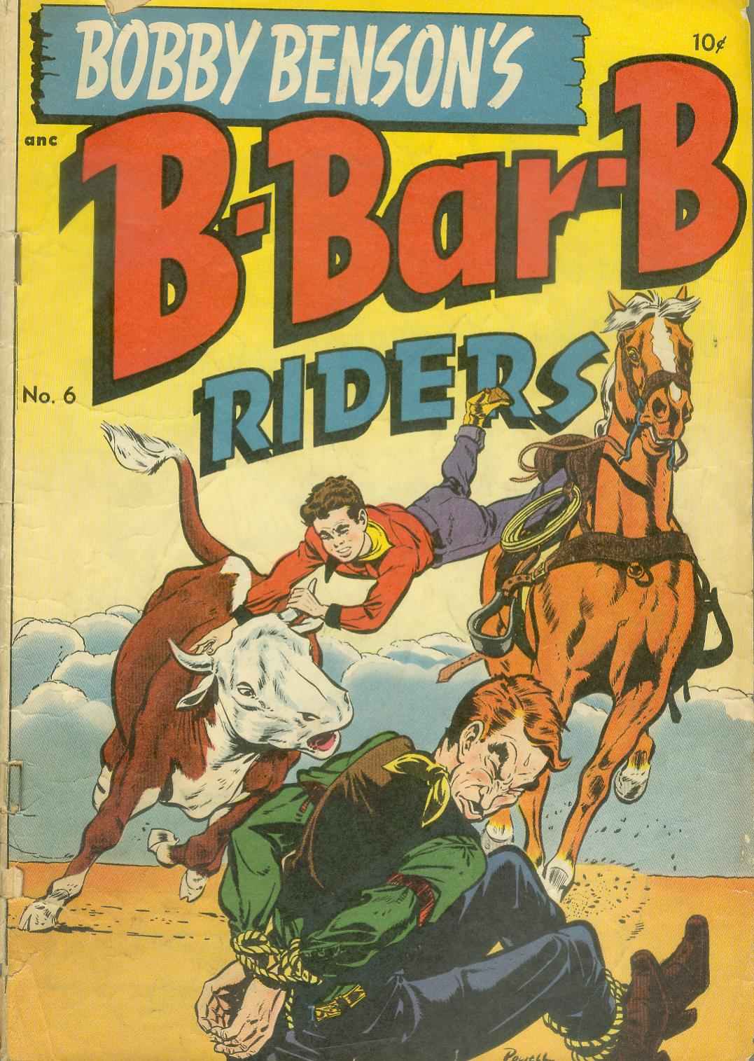 Read online Bobby Benson's B-Bar-B Riders comic -  Issue #6 - 1
