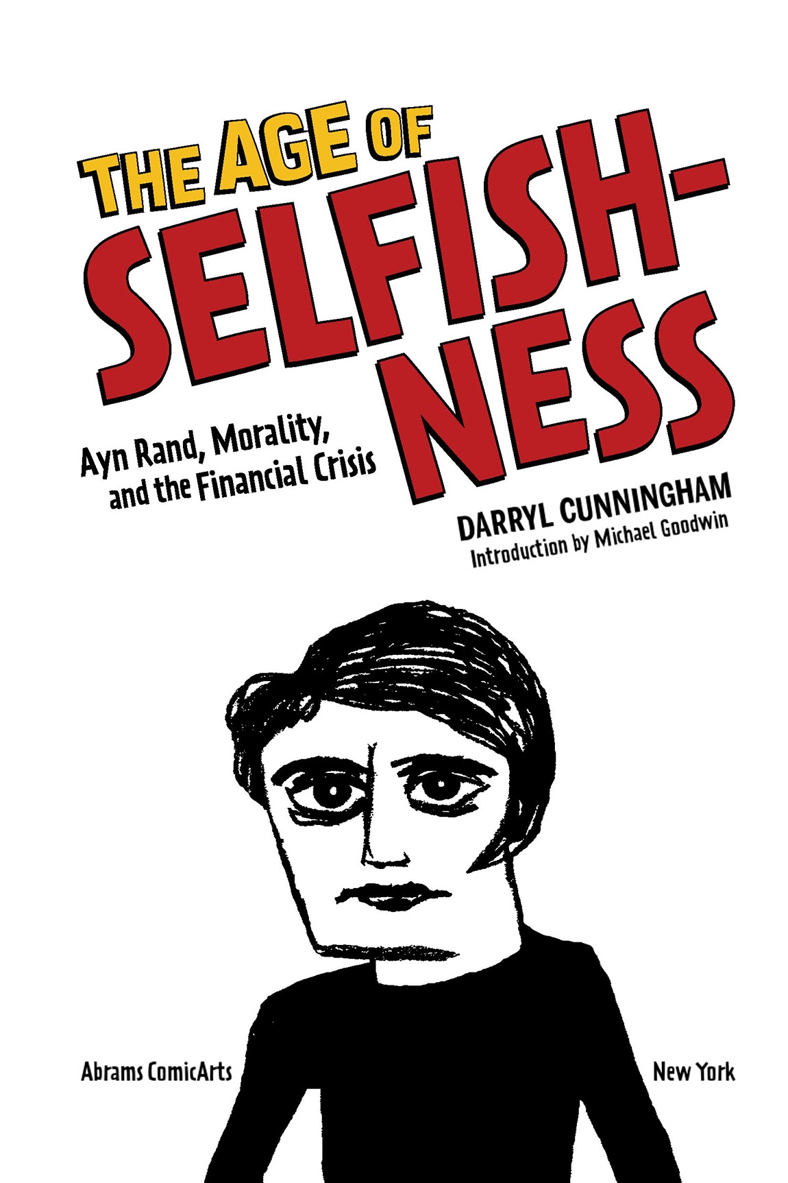 Read online The Age of Selfishness: Ayn Rand, Morality, and the Financial Crisis comic -  Issue # TPB (Part 1) - 4