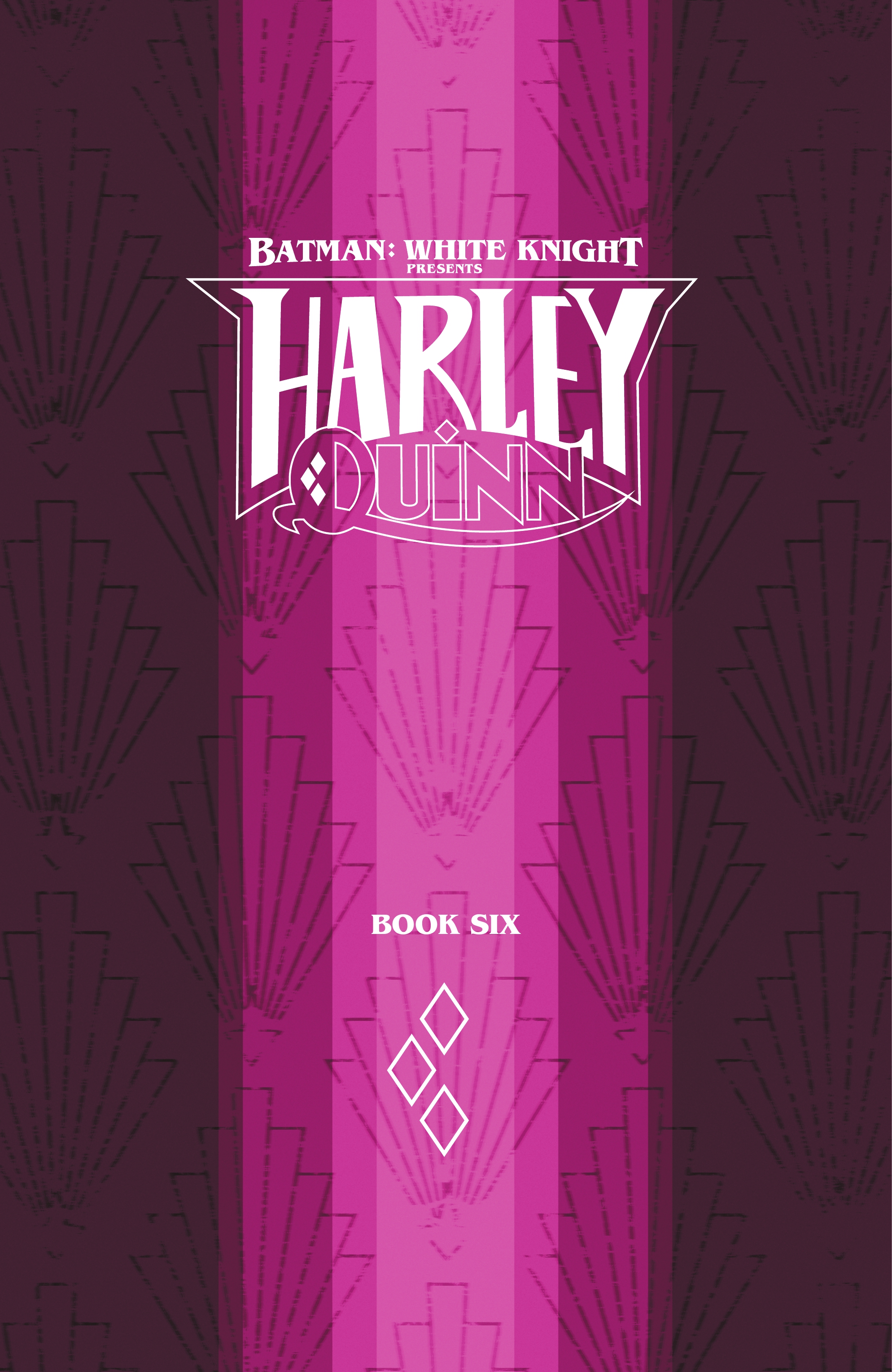 Read online Batman: White Knight Presents: Harley Quinn comic -  Issue #6 - 2