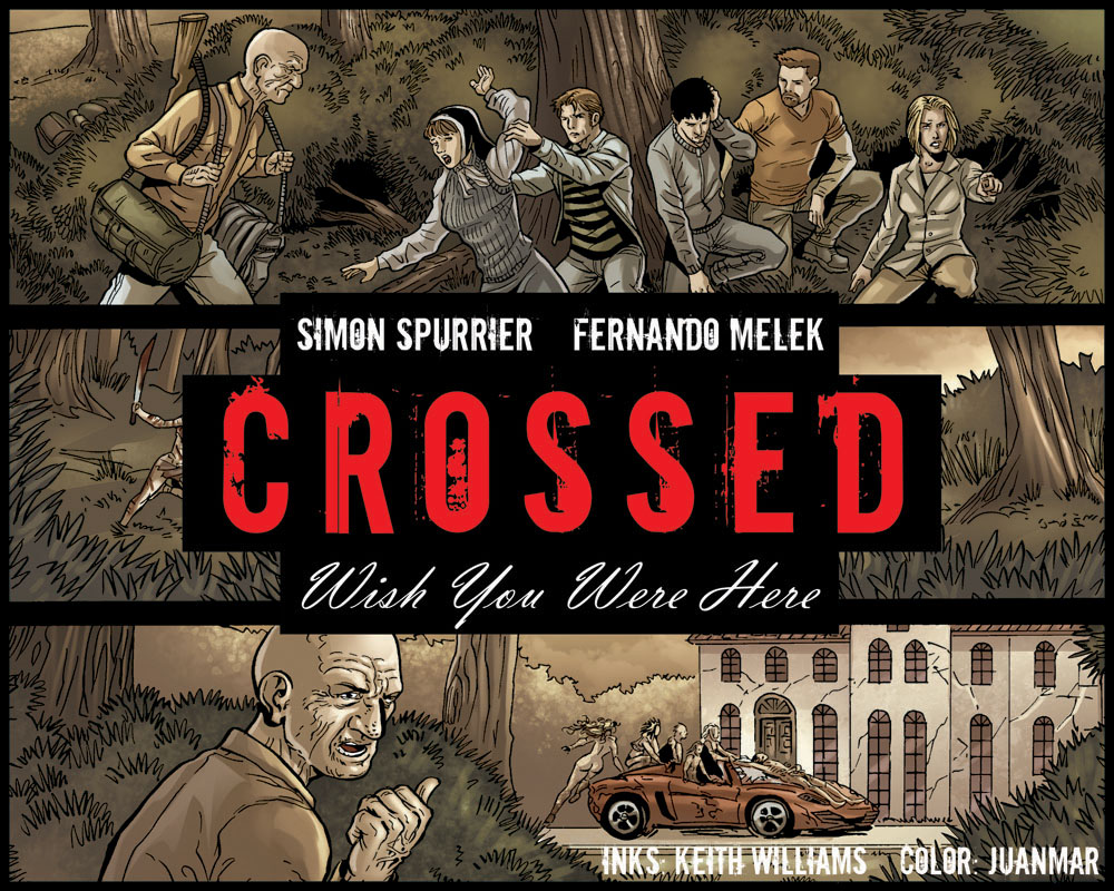 Read online Crossed: Wish You Were Here - Volume 2 comic -  Issue #3 - 1