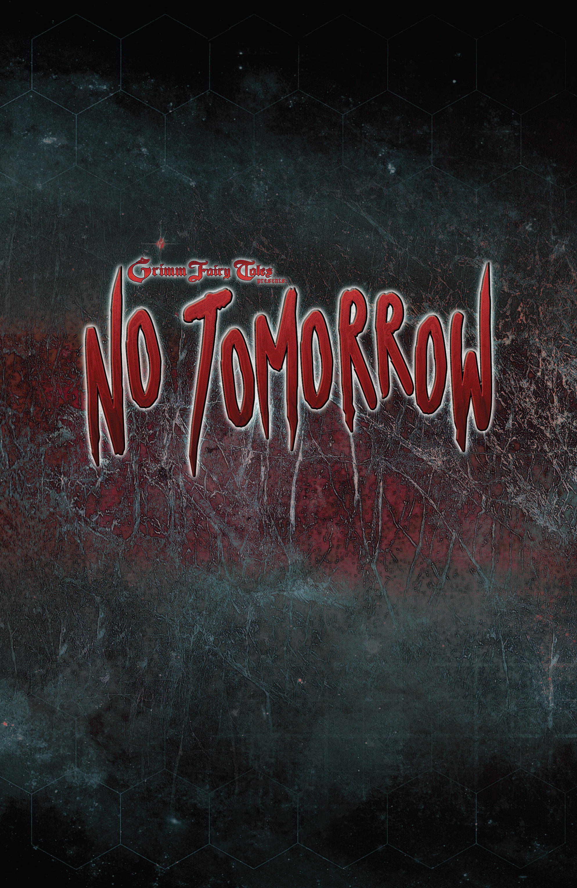 Read online Grimm Fairy Tales presents No Tomorrow comic -  Issue # TPB - 4