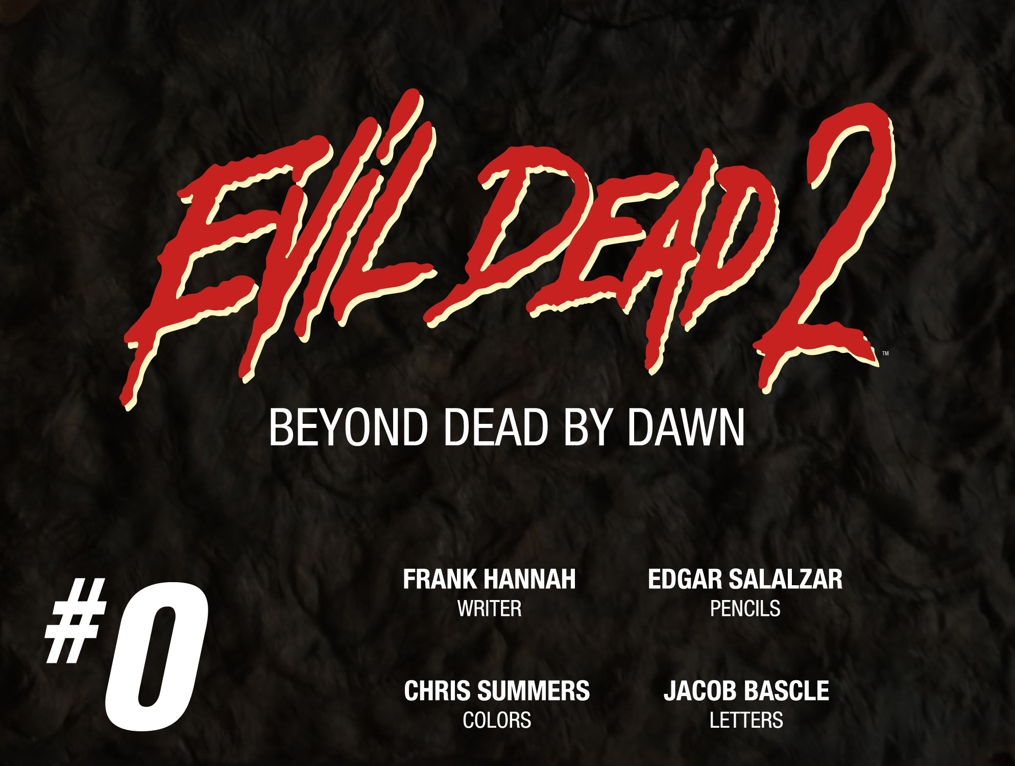 Read online Evil Dead 2: Beyond Dead By Dawn comic -  Issue #0 - 2