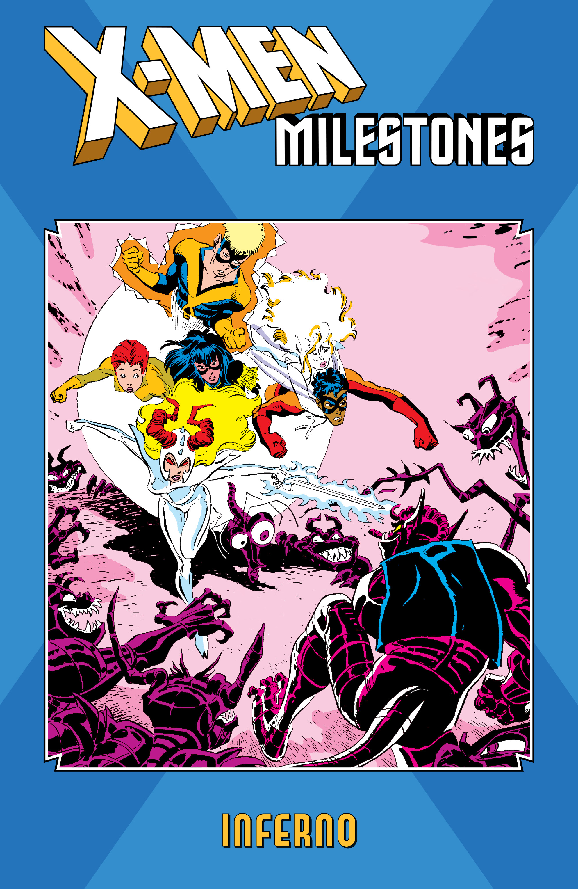 Read online X-Men Milestones: Inferno comic -  Issue # TPB (Part 1) - 2
