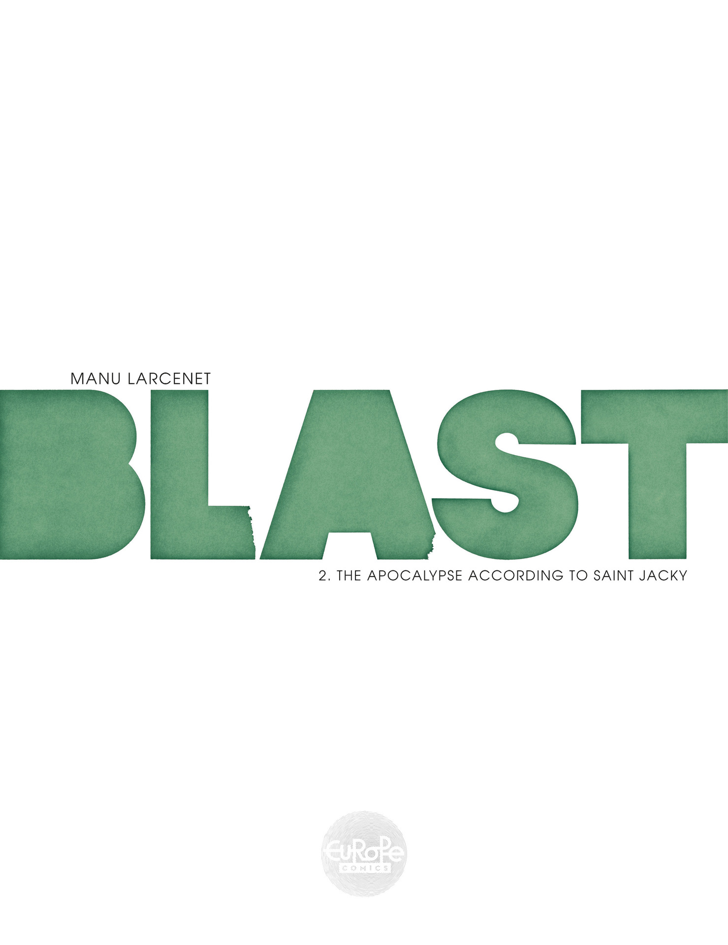 Read online Blast comic -  Issue #2 - 2
