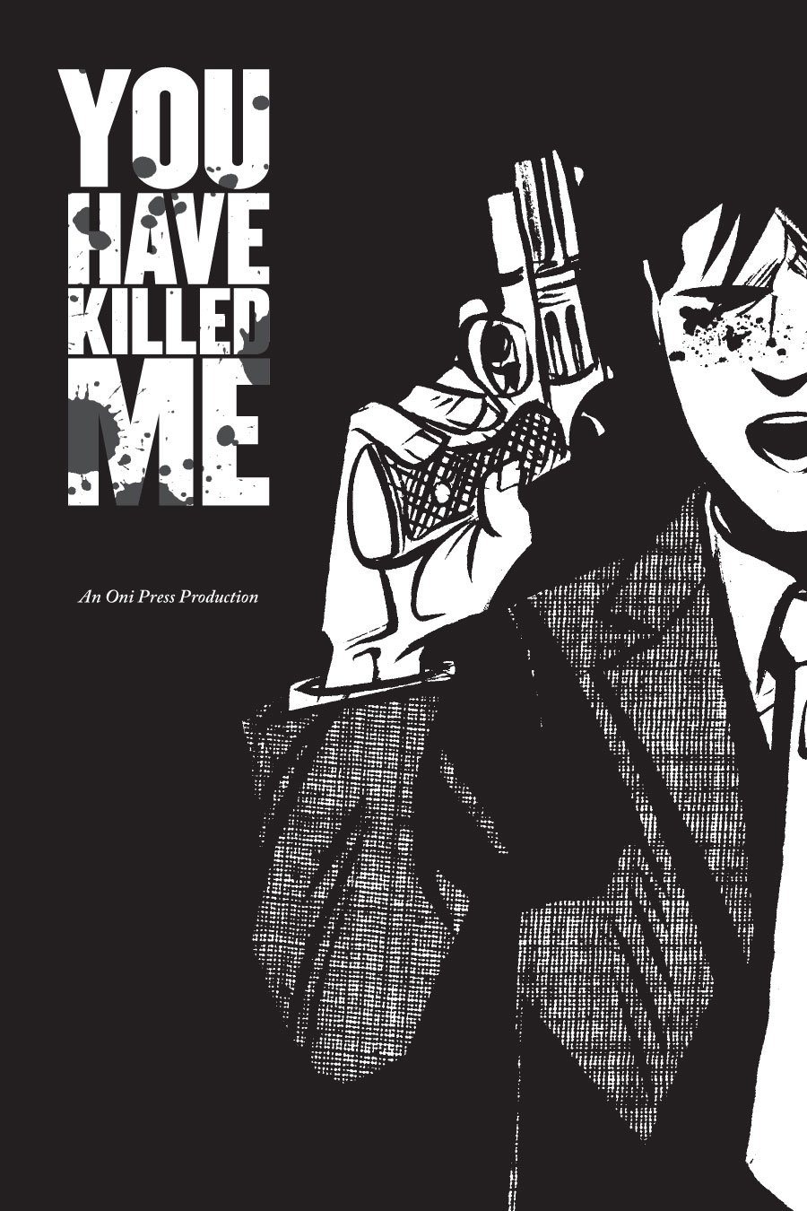 You Have Killed Me issue Full - Page 3