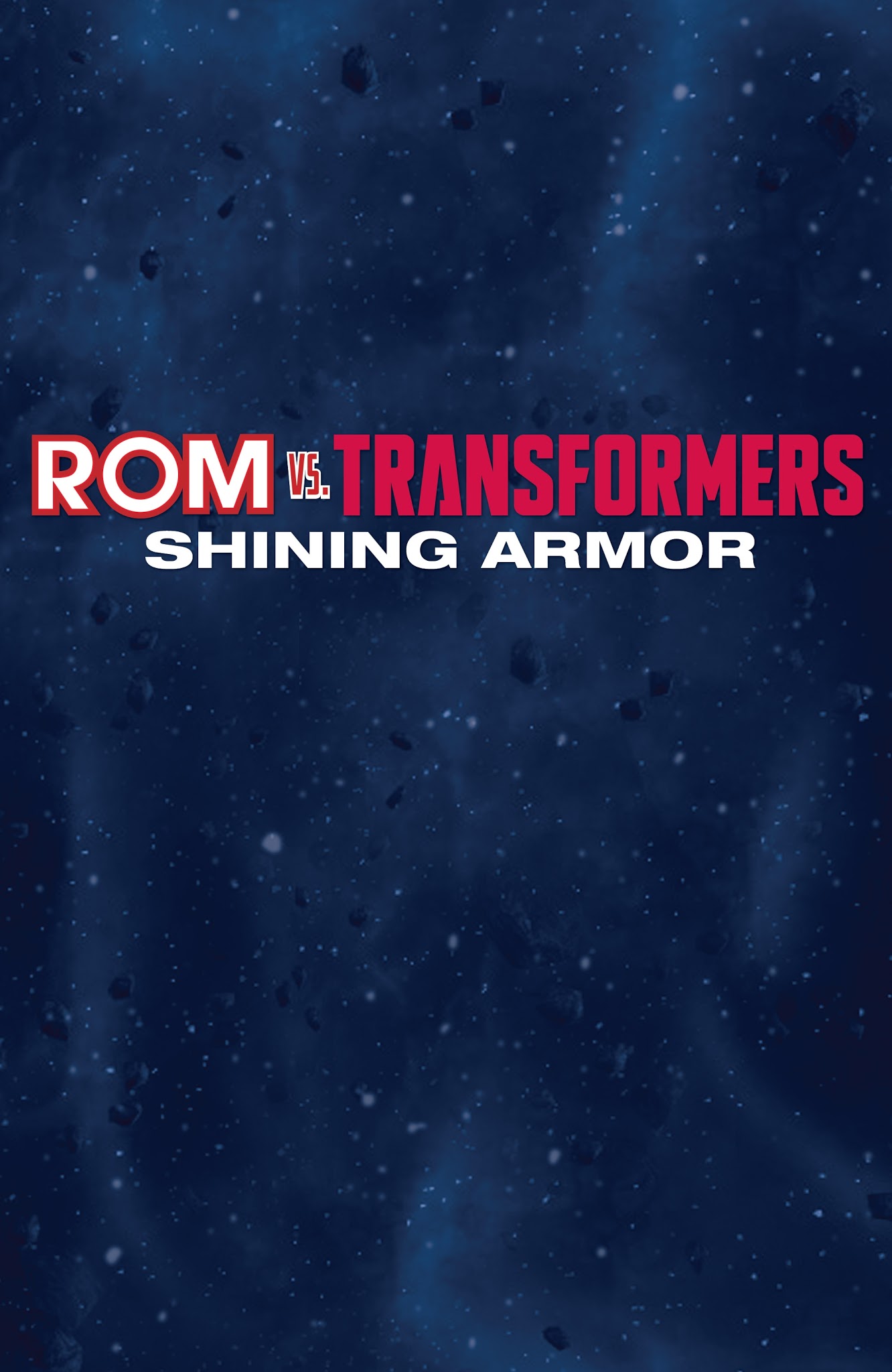 Read online ROM vs. Transformers: Shining Armor comic -  Issue #1 - 4