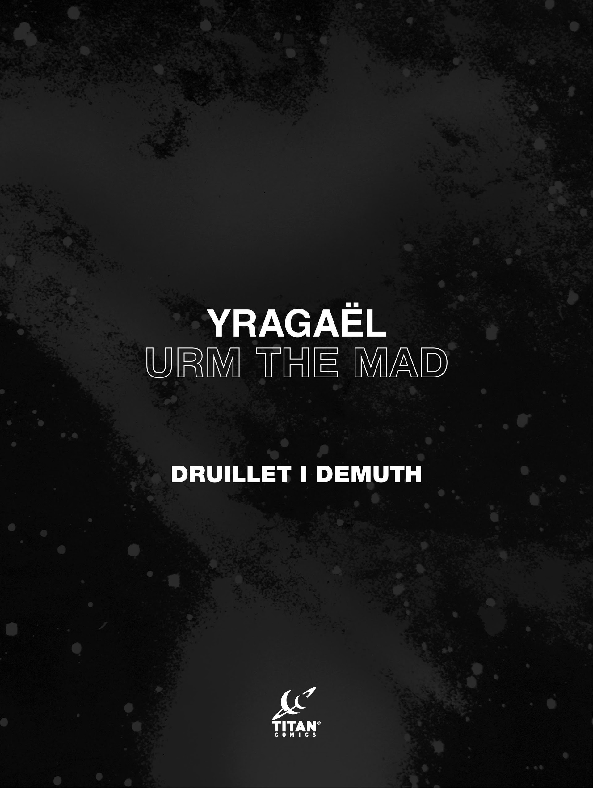 Read online Yragaël & Urm the Mad comic -  Issue # TPB - 2