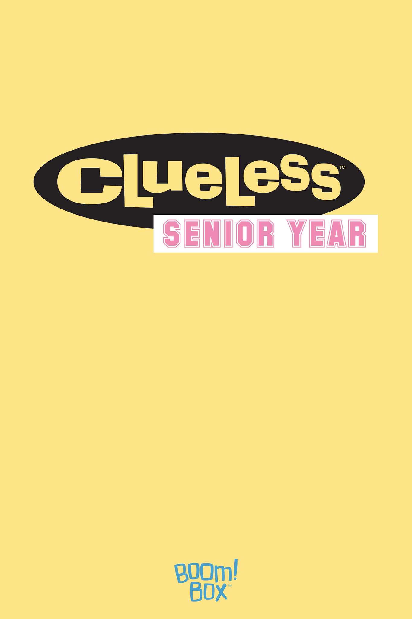 Read online Clueless: Senior Year comic -  Issue # TPB - 2