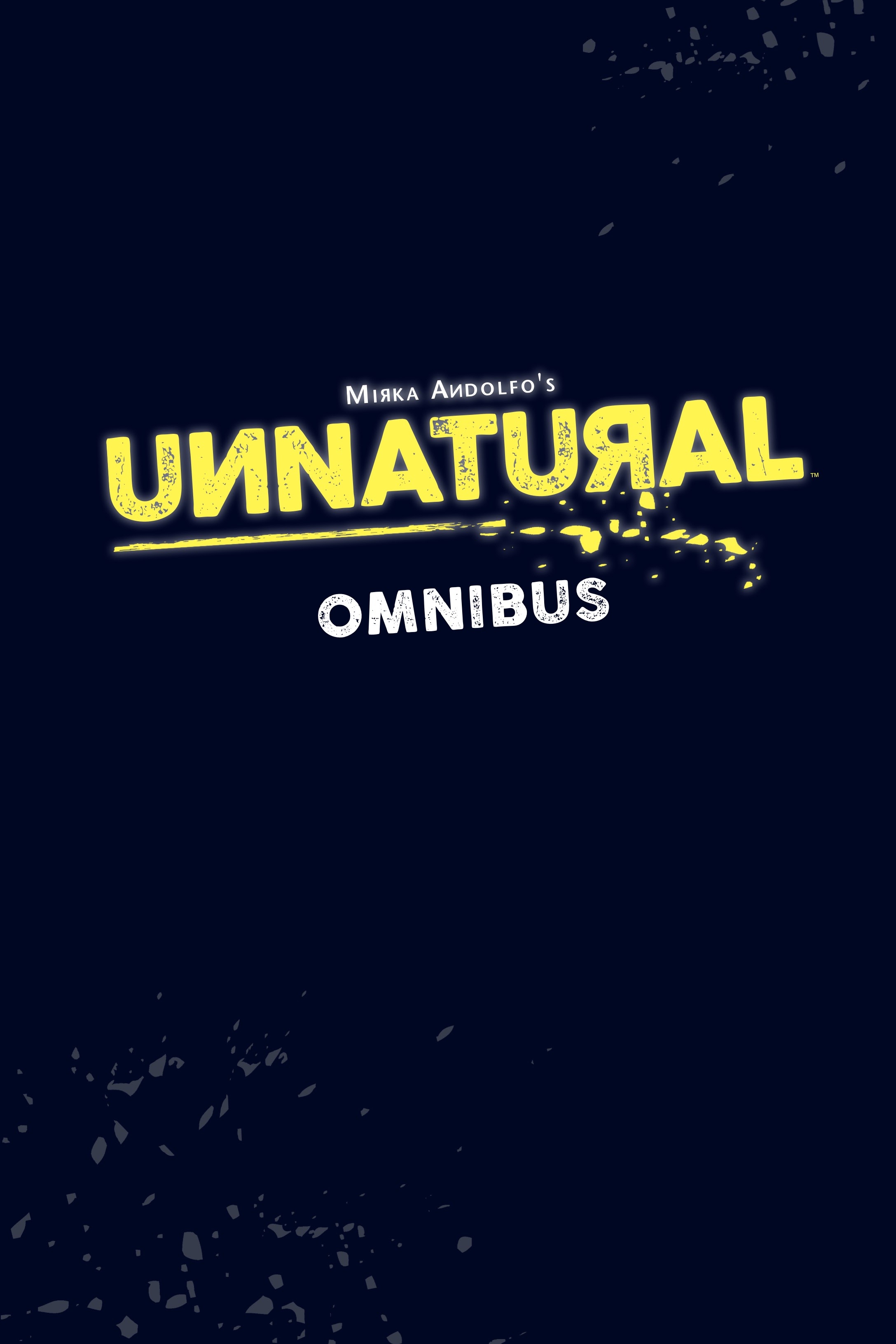 Read online Unnatural comic -  Issue # _Omnibus (Part 1) - 3