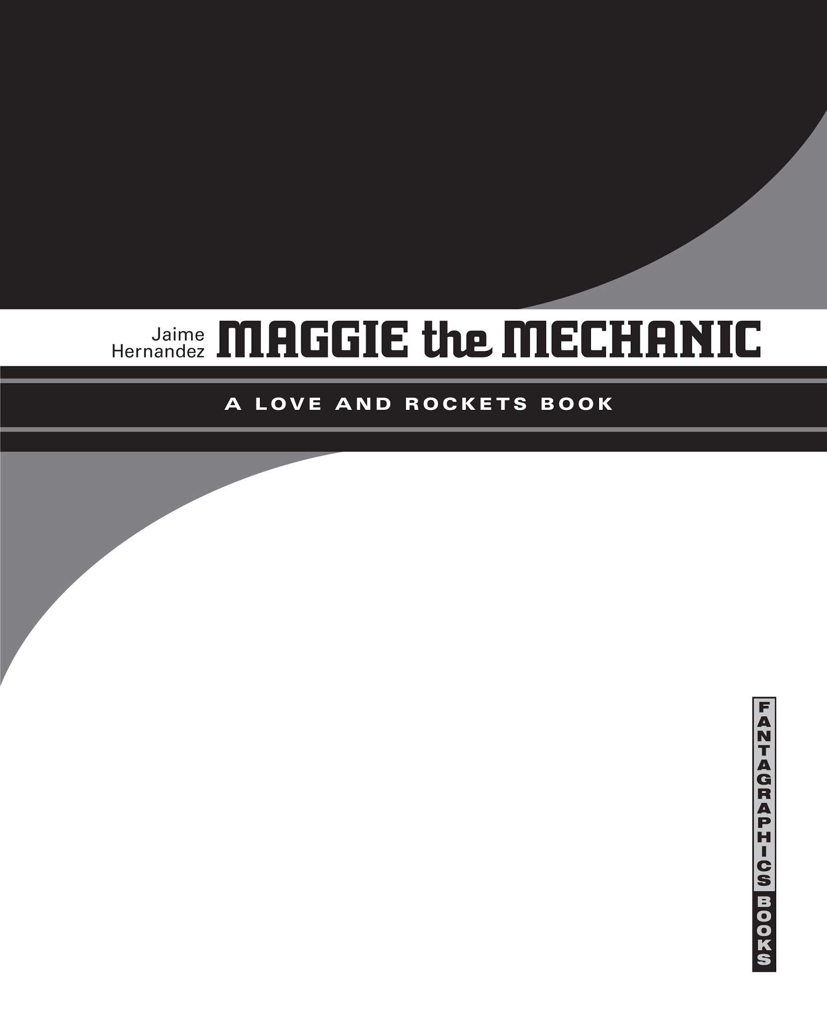 Read online Maggie the Mechanic: The Love & Rockets Library - Locas comic -  Issue # TPB (Part 1) - 2