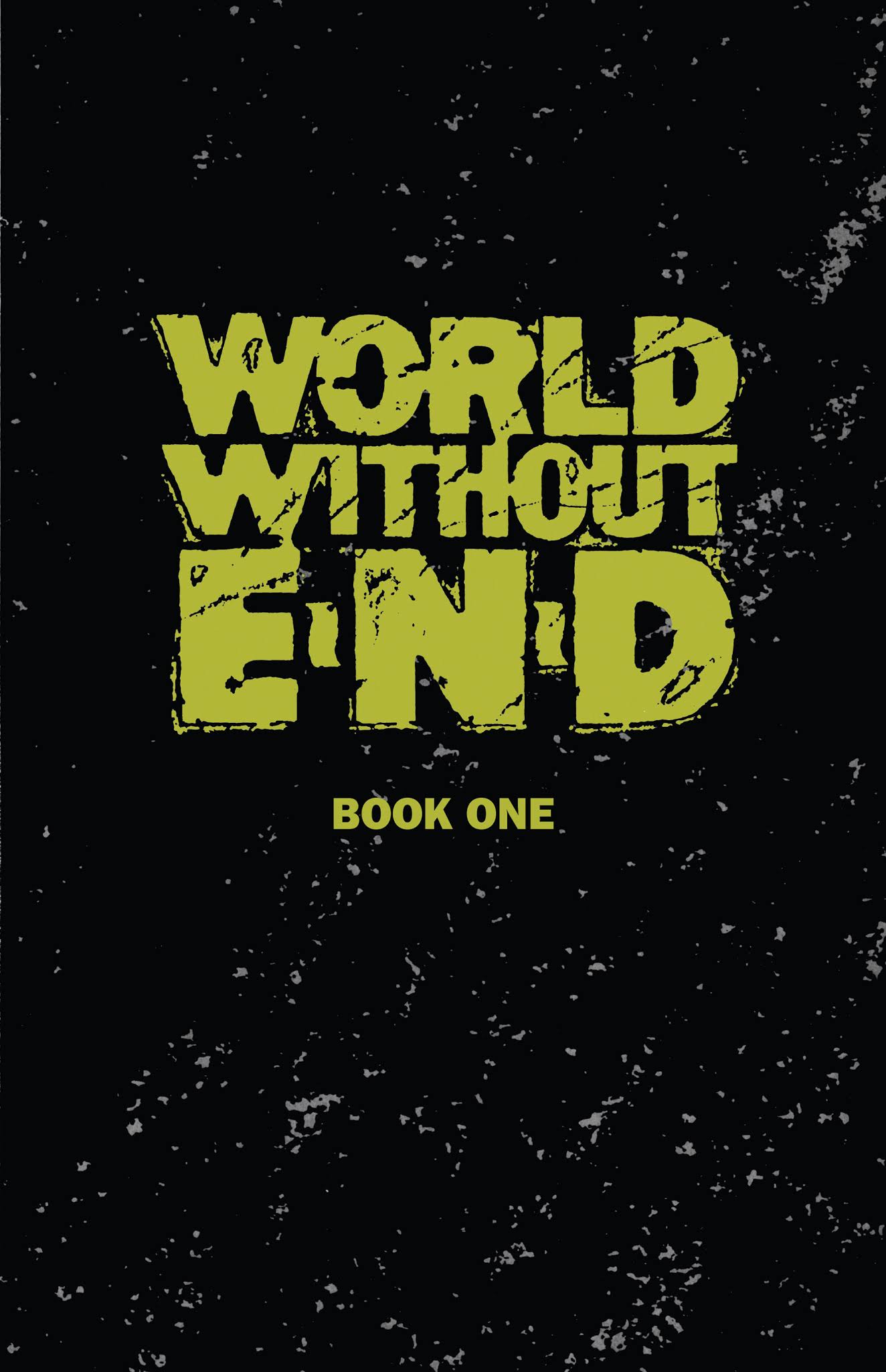 Read online World Without End comic -  Issue # _TPB (Part 1) - 4
